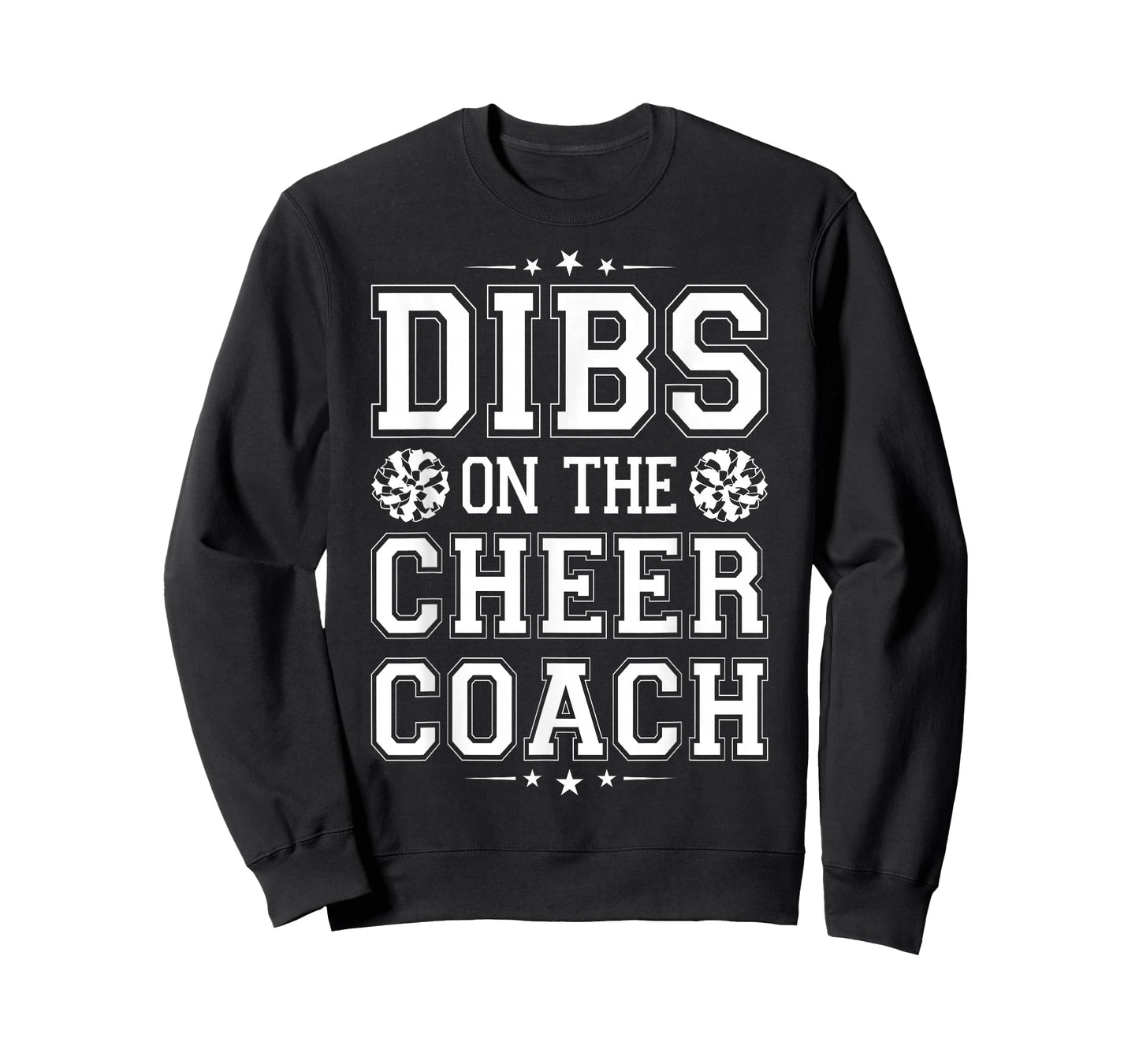 Dibs On The Cheer Coach T-Shirt