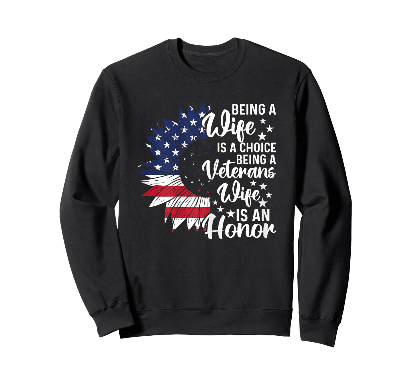 Patriotic Veterans Day Being A Veterans Wife Is An Honor T-Shirt