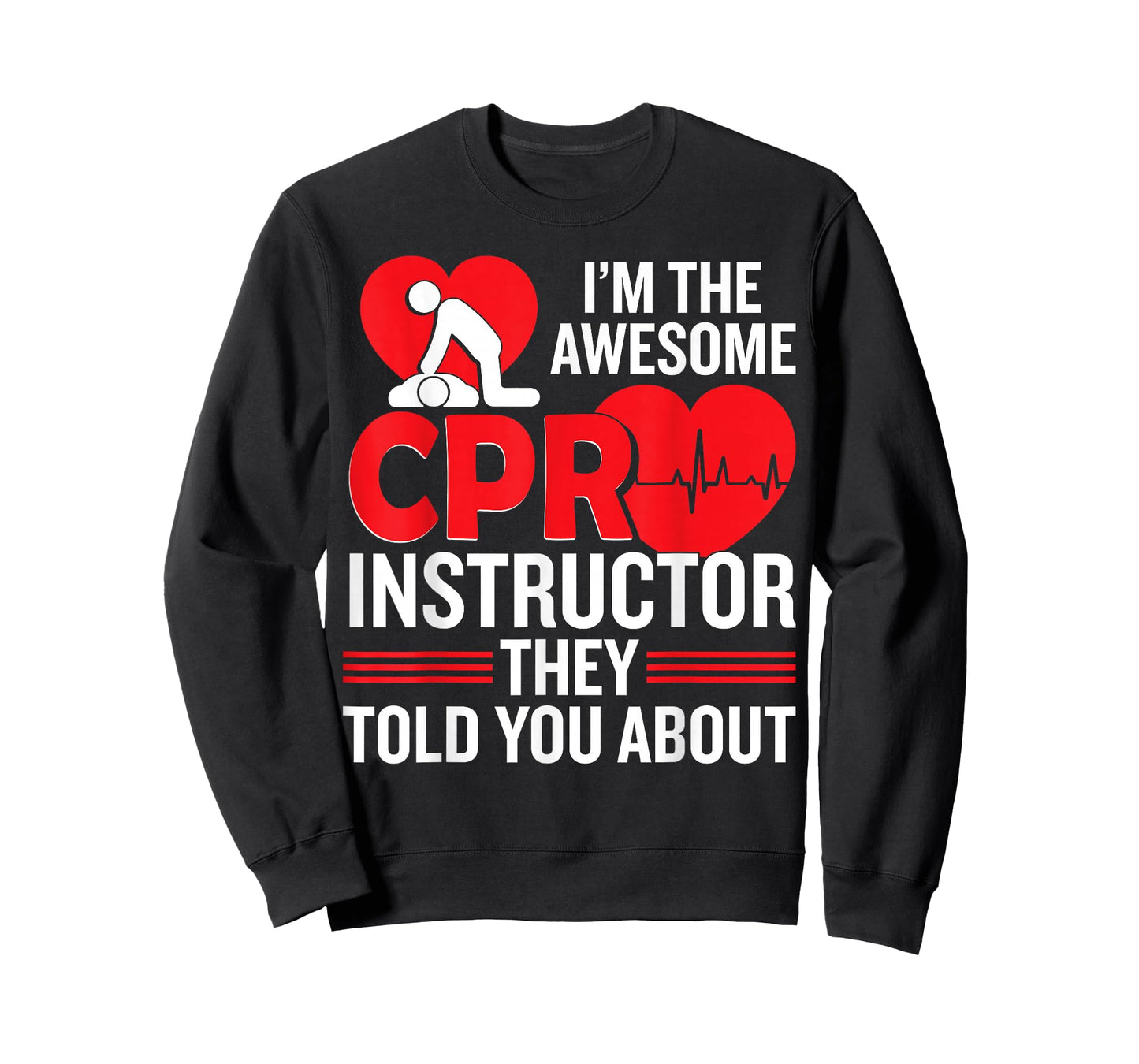CPR Accessories CPR Manikin Training Service CPR Instructor T-Shirt