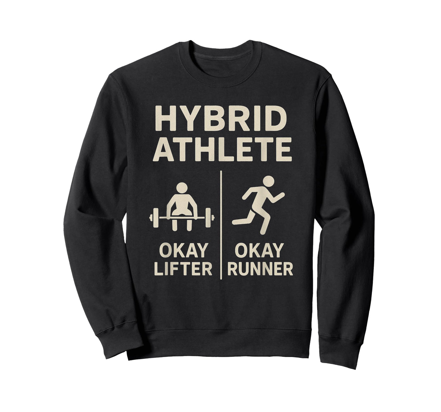 Hybrid Athlete - Okay Lifter, Okay Runner T-Shirt