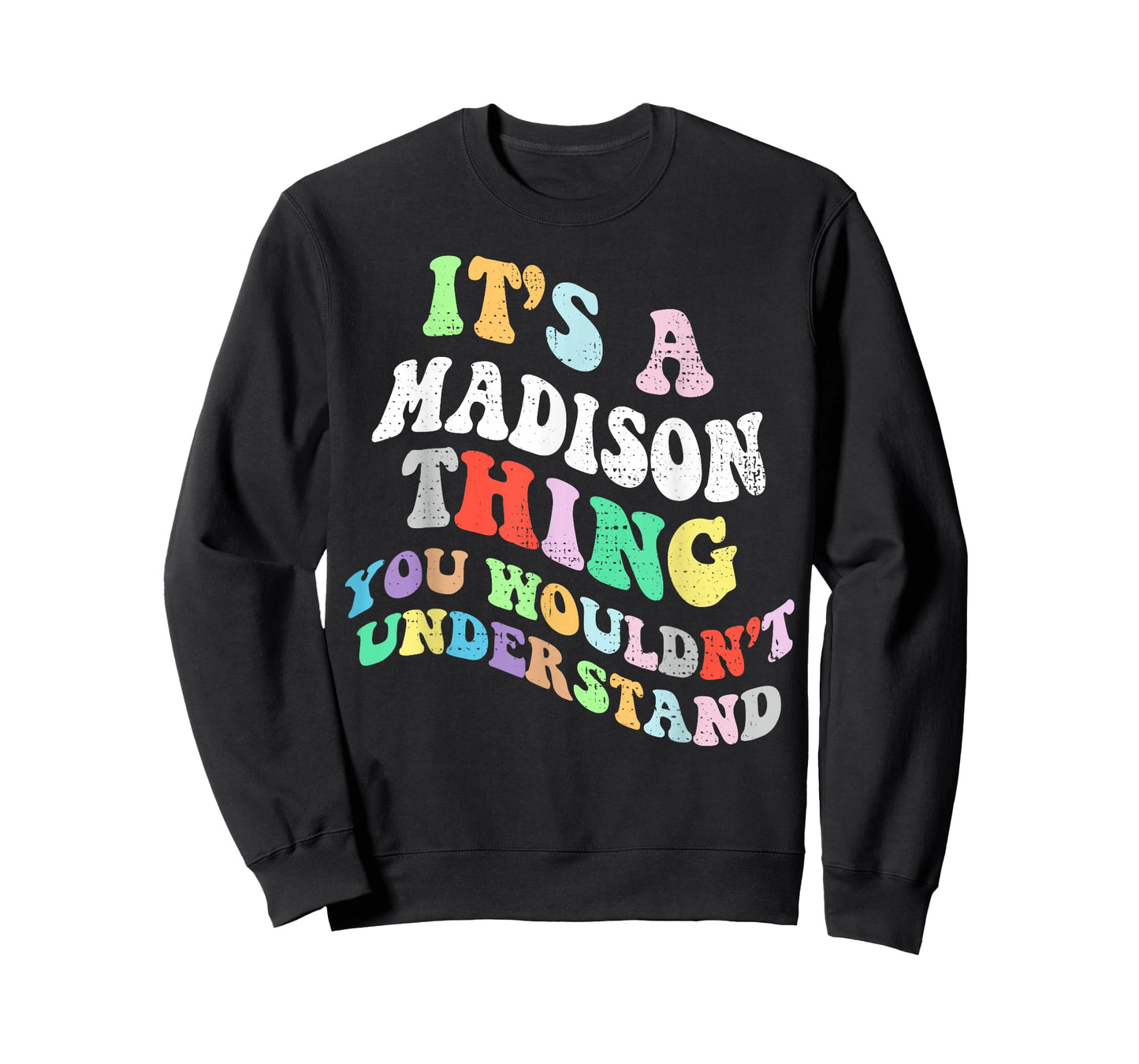 Retro Groovy Its a Madison Thing You Wouldnt Understand T-Shirt