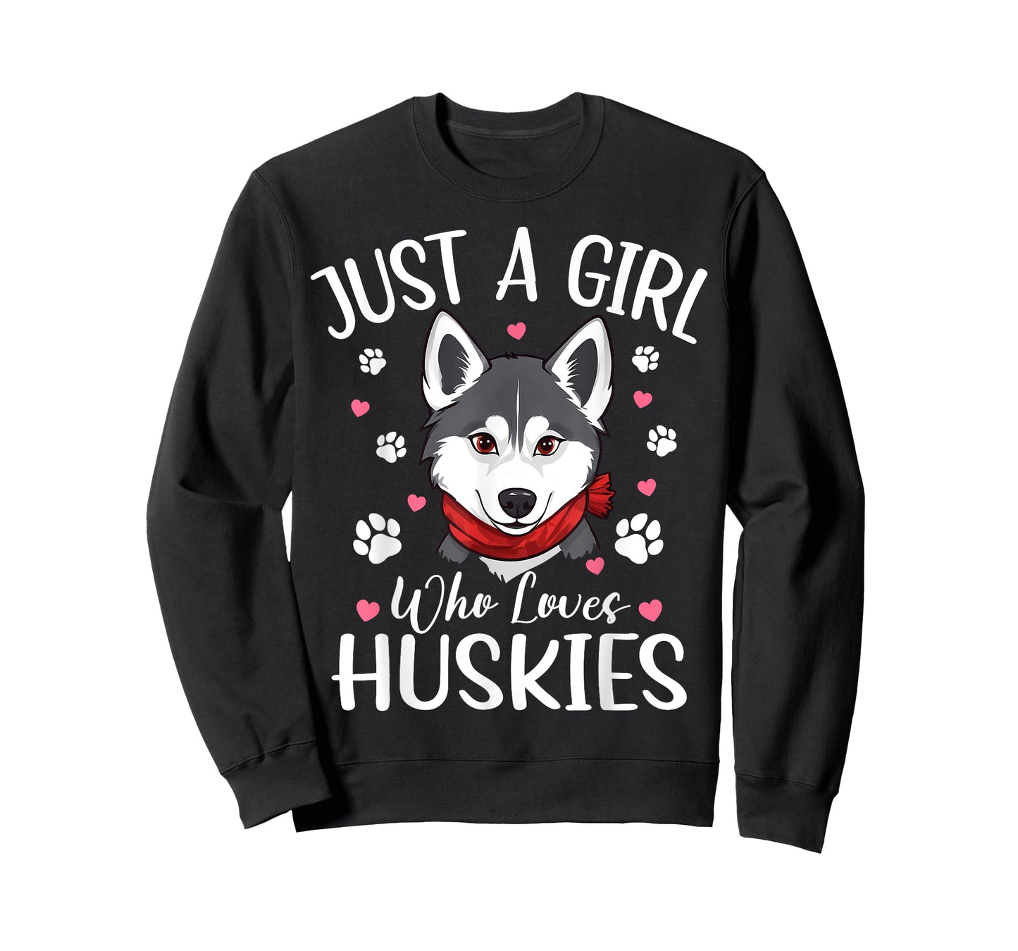 Just A Girl Who Loves Huskies Funny Husky Dog Women Girls T-Shirt