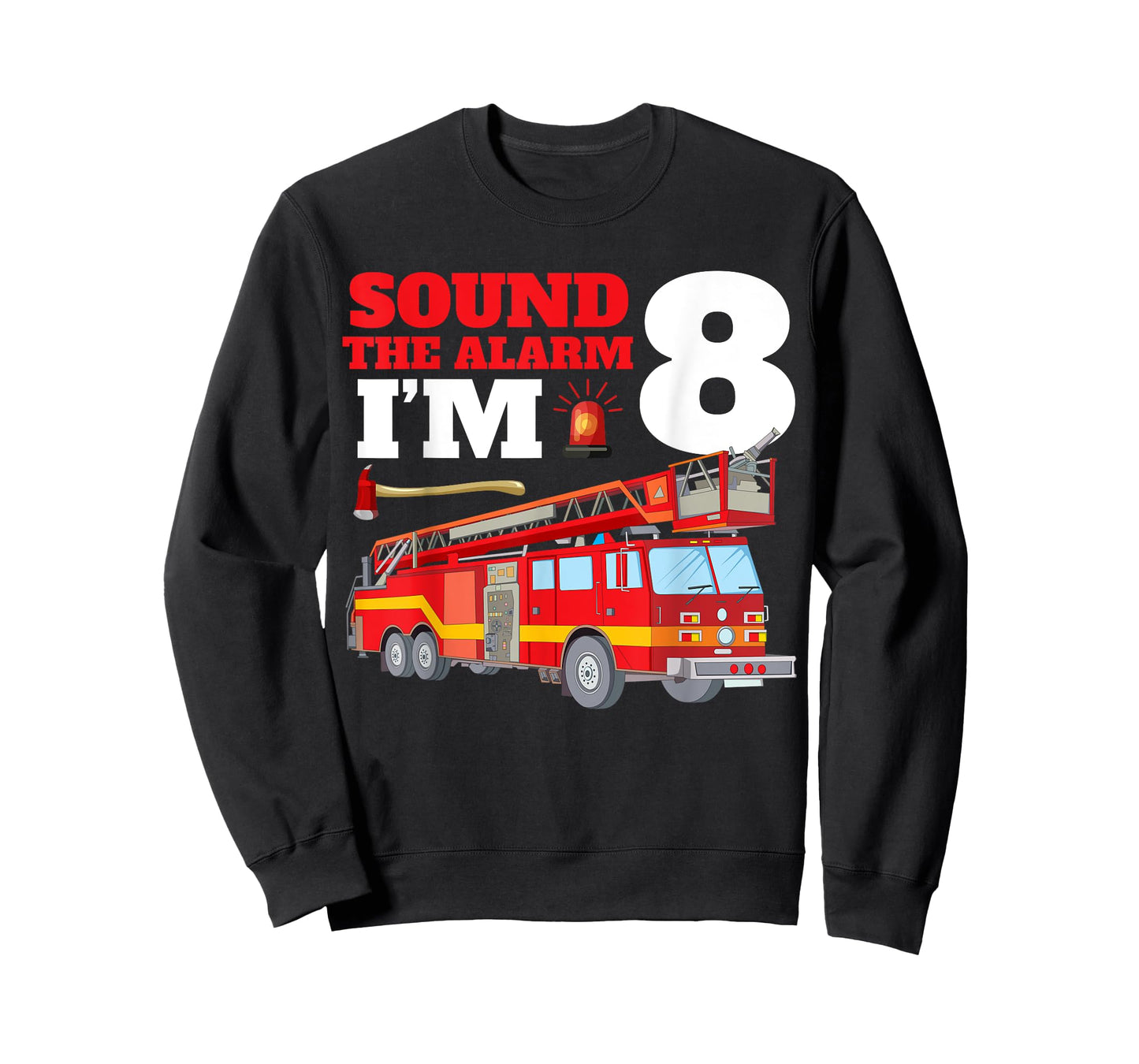 Sound The Alarm I'm 8th Birthday Fire Truck Firefighter 8 T-Shirt