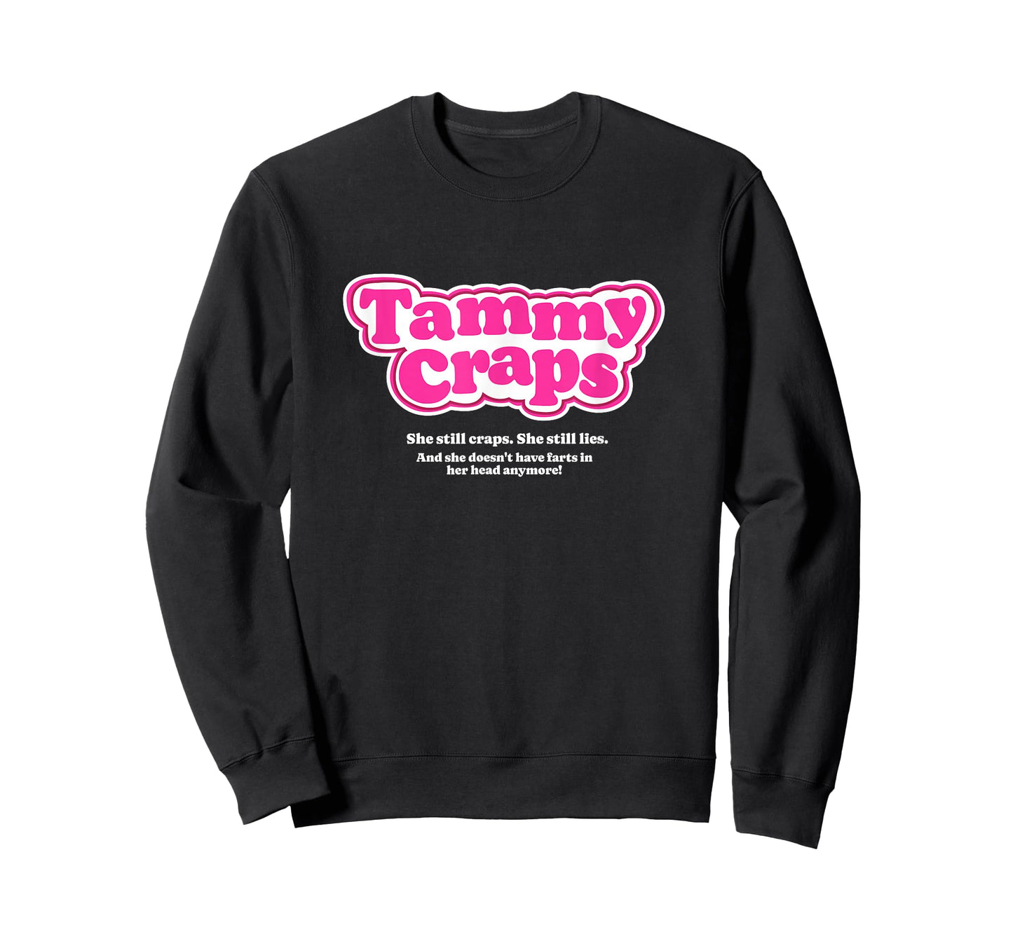 Tammy Craps - I think you should leave T-Shirt