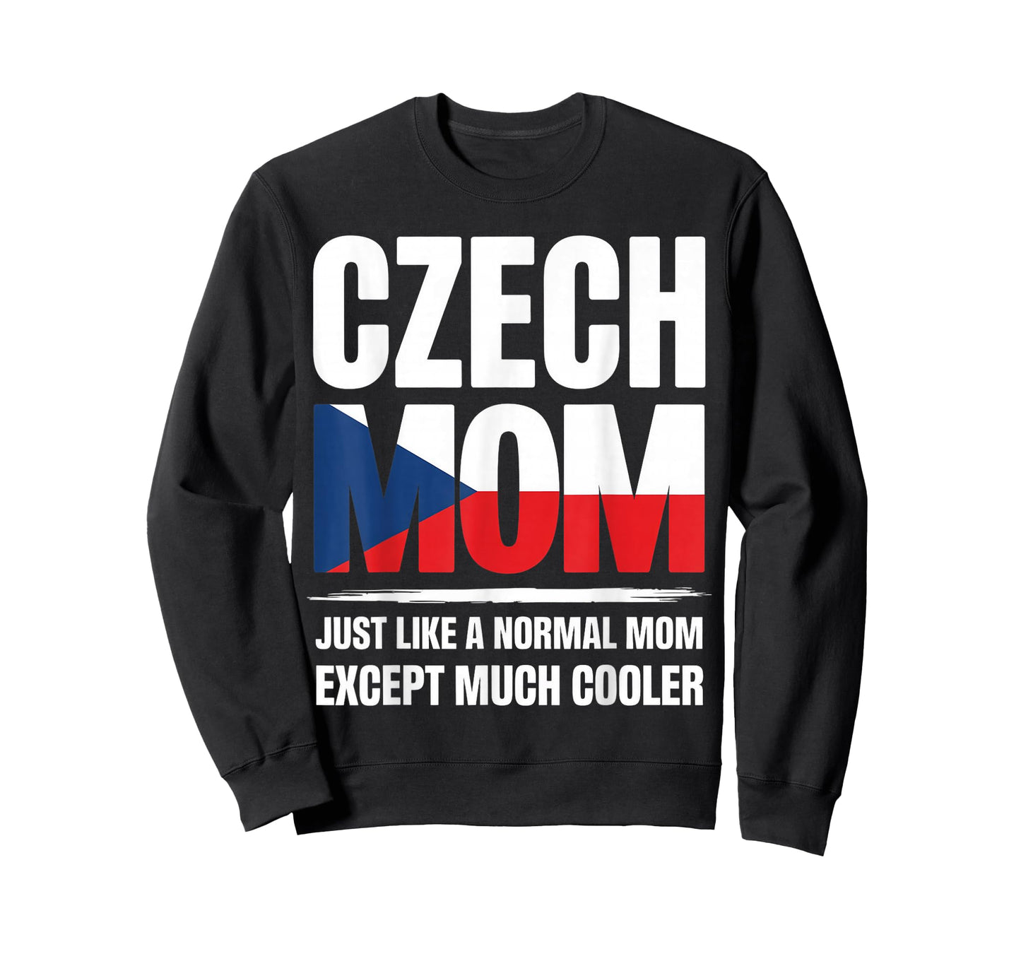 Czech Mom Czech Republic Flag Czech Roots Europe Czech T-Shirt