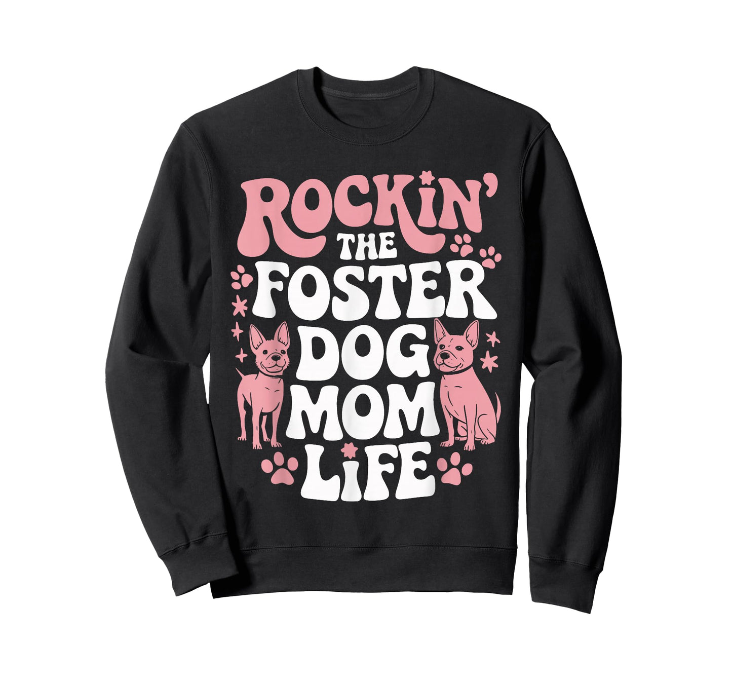 Rockin' The Foster Dog Mom Life T-Shirt