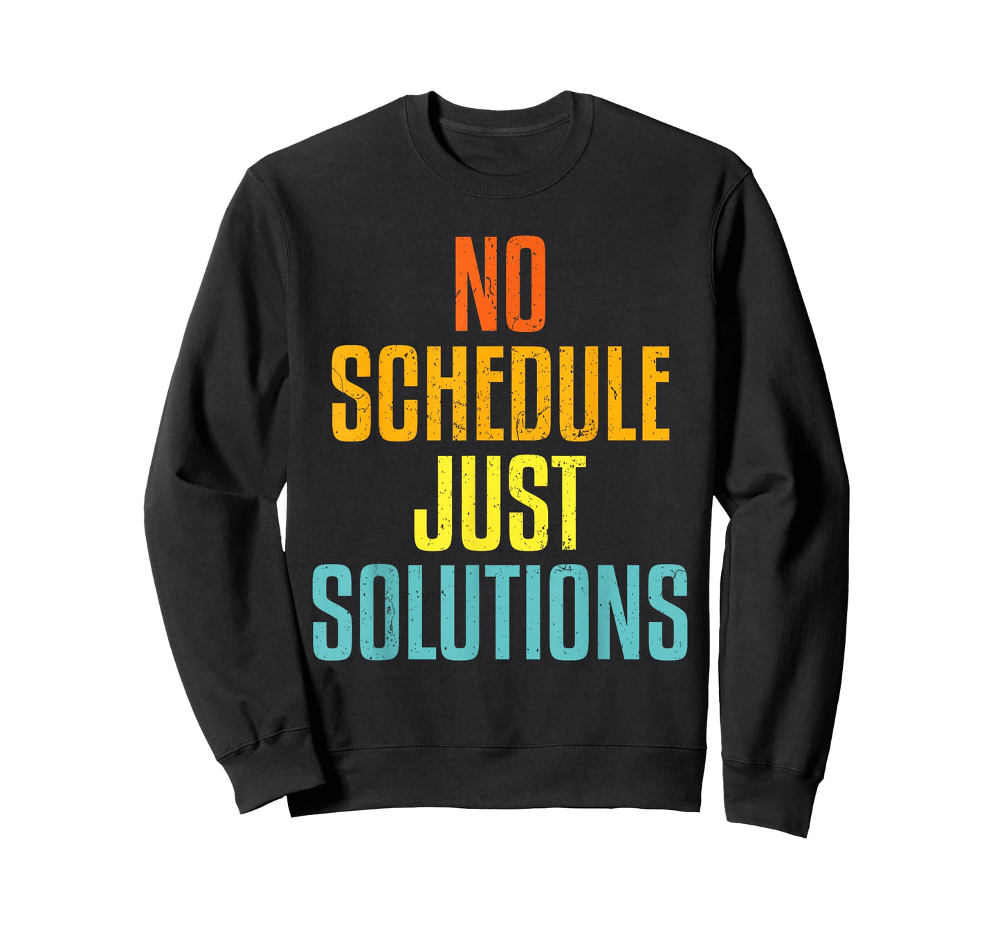 HVAC No Schedule Just Solutions | Ideal for HVAC Students T-Shirt