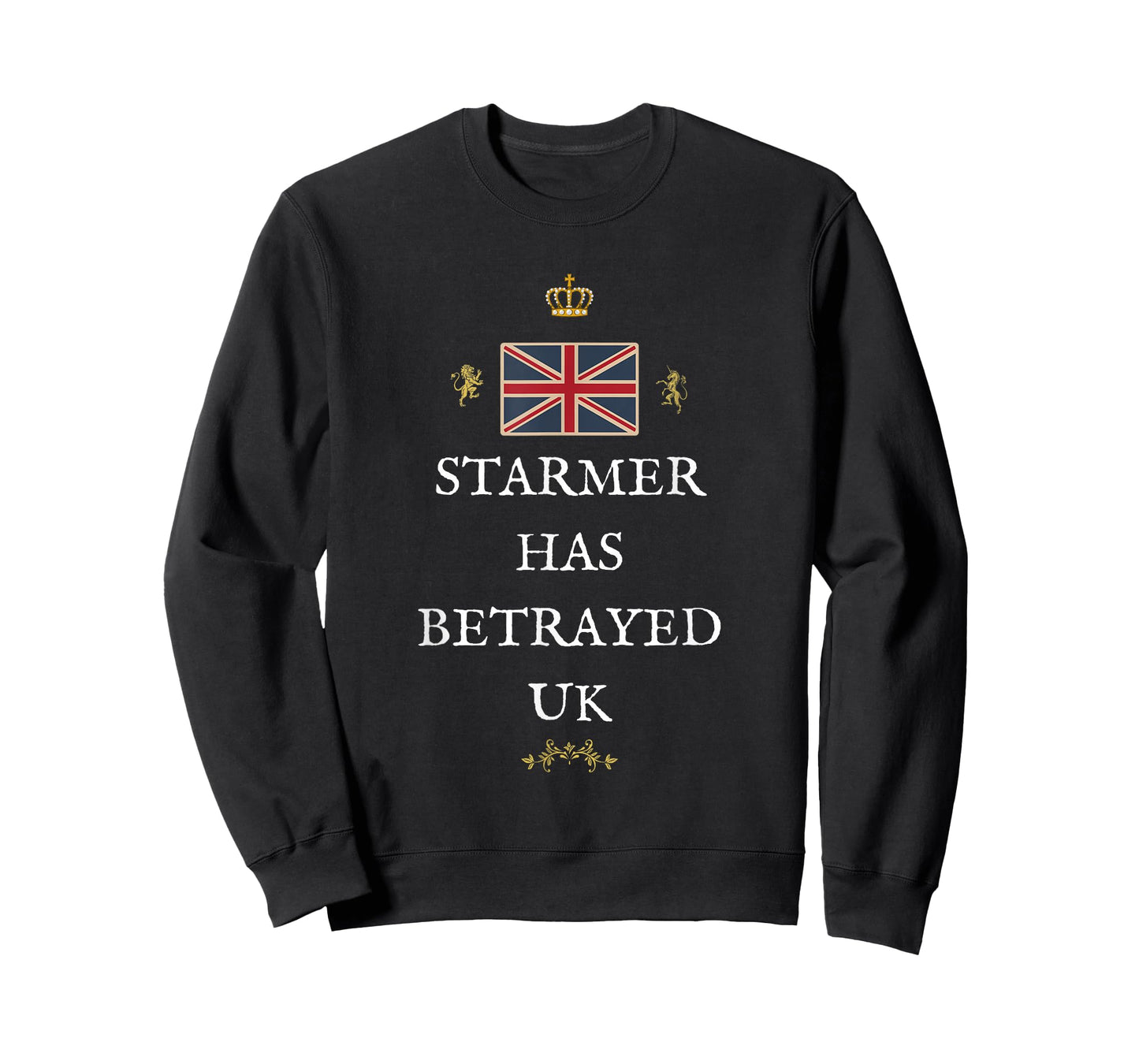 BRITAINS Patriots British Pride Supporters STARMER Betray UK T-Shirt