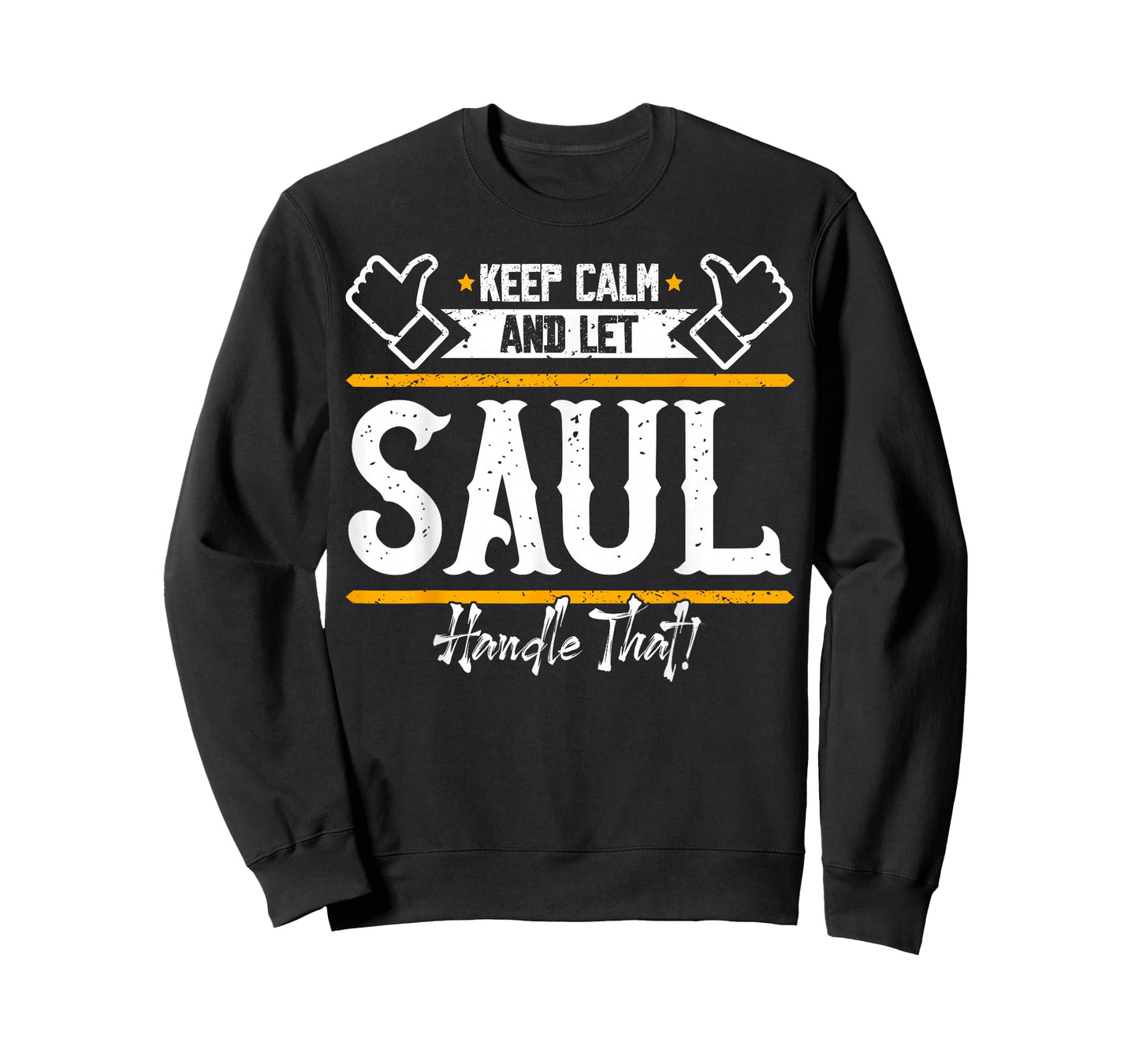 Saul | Keep Calm and let Saul Handle That T-Shirt