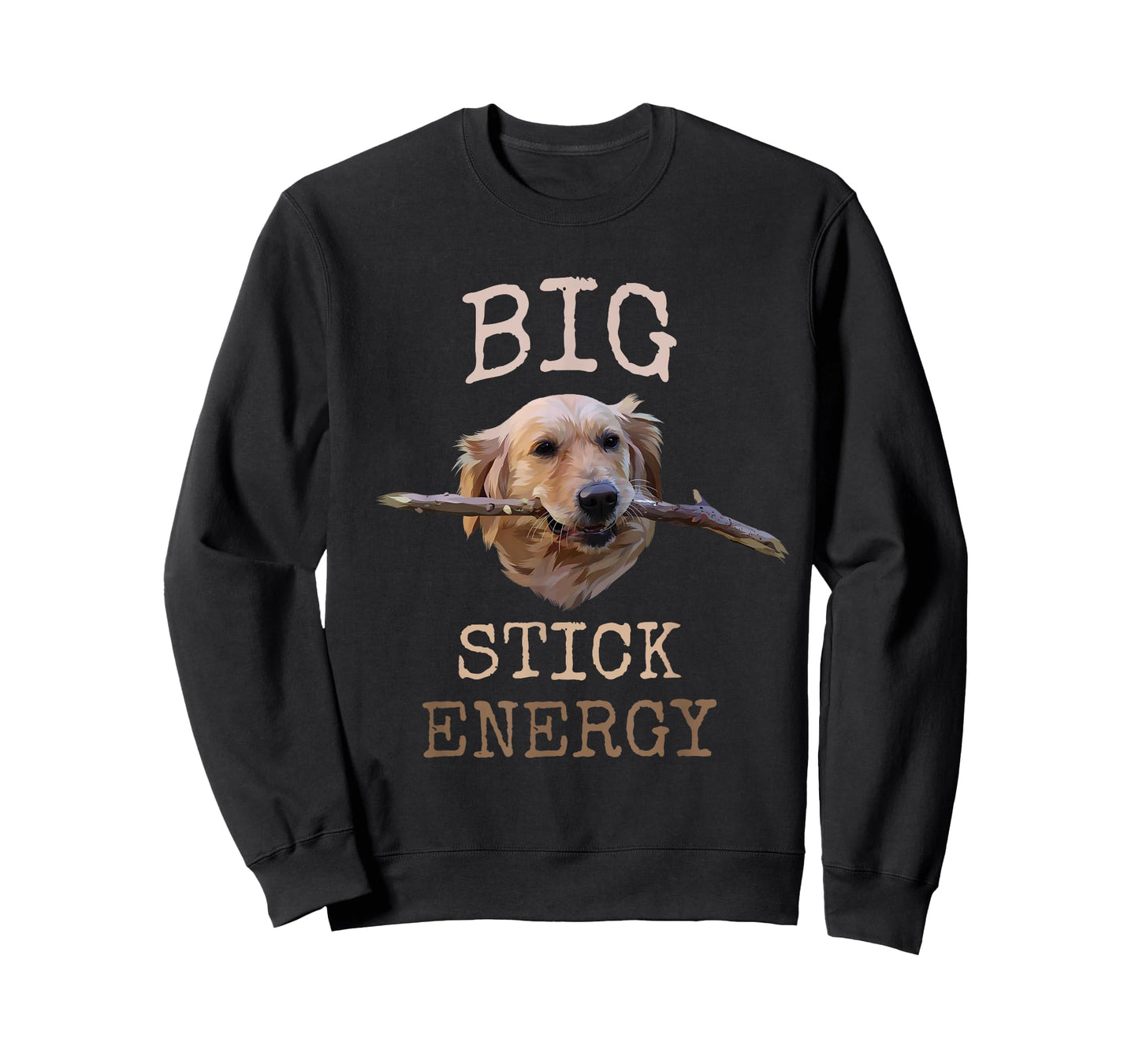 Big Stick Energy - Funny Golden Retriever Owner Gift T-Shirt