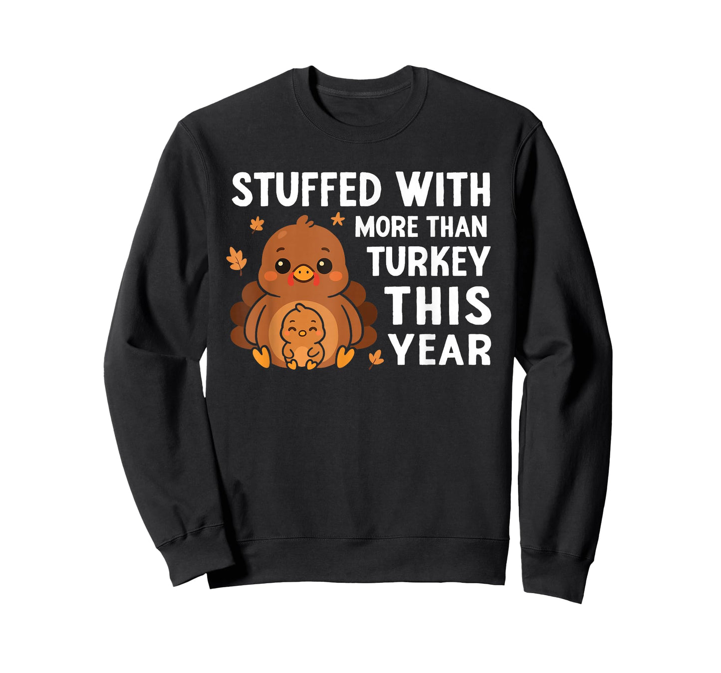 Stuffed with More Than Turkey Thanksgiving Baby Announcement T-Shirt