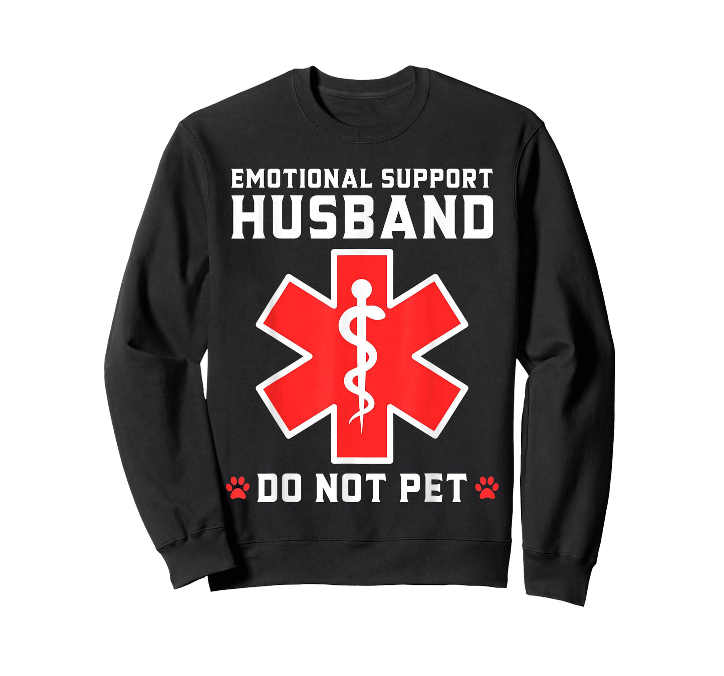 Emotional Support Husband EMS Star of Life Paramedic Slogan T-Shirt