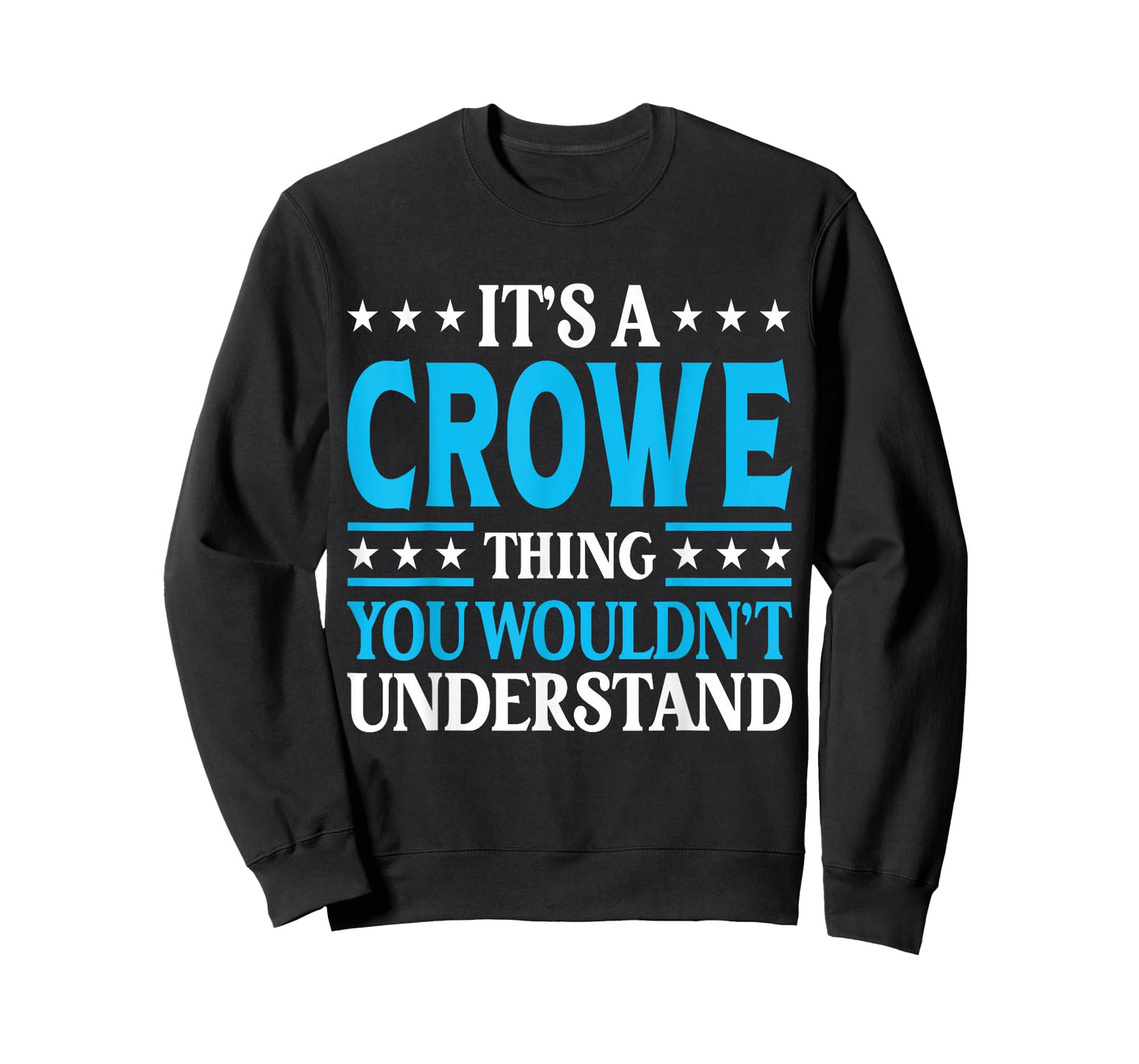 It's A Crowe Thing Surname Funny Team Family Last Name Crowe T-Shirt