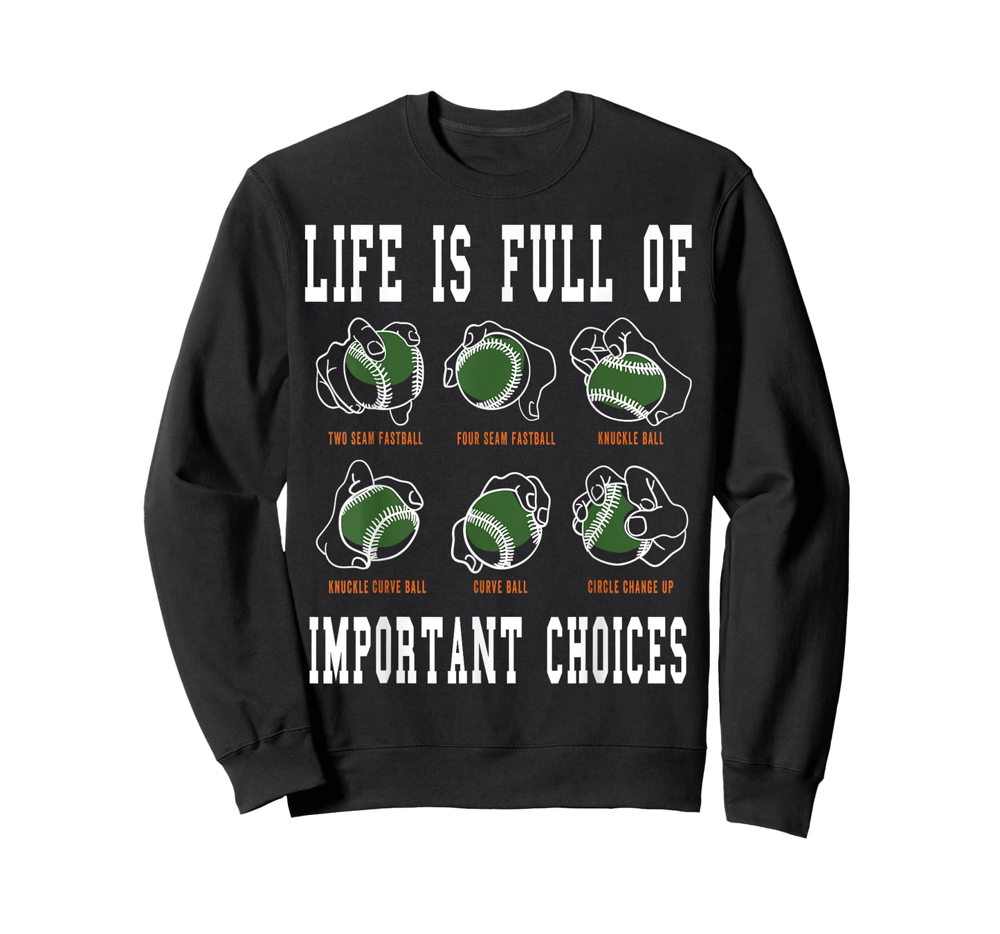 Life Is Full Of Important Choices Baseball T-Shirt