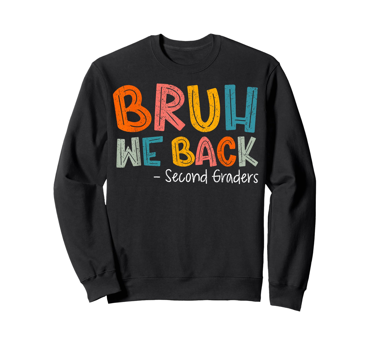 Bruh We Back Second Graders First Day Of 2nd Grade Boy Girl T-Shirt