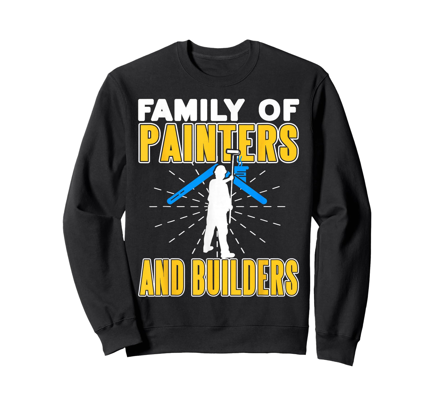 Proud Family Crew Painters Builders Funny Trade Humor T-Shirt