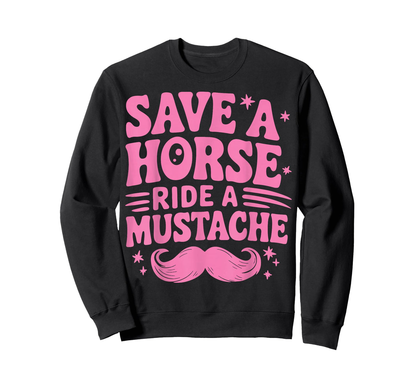 Save A Horse Ride A Mustache T-Shirt