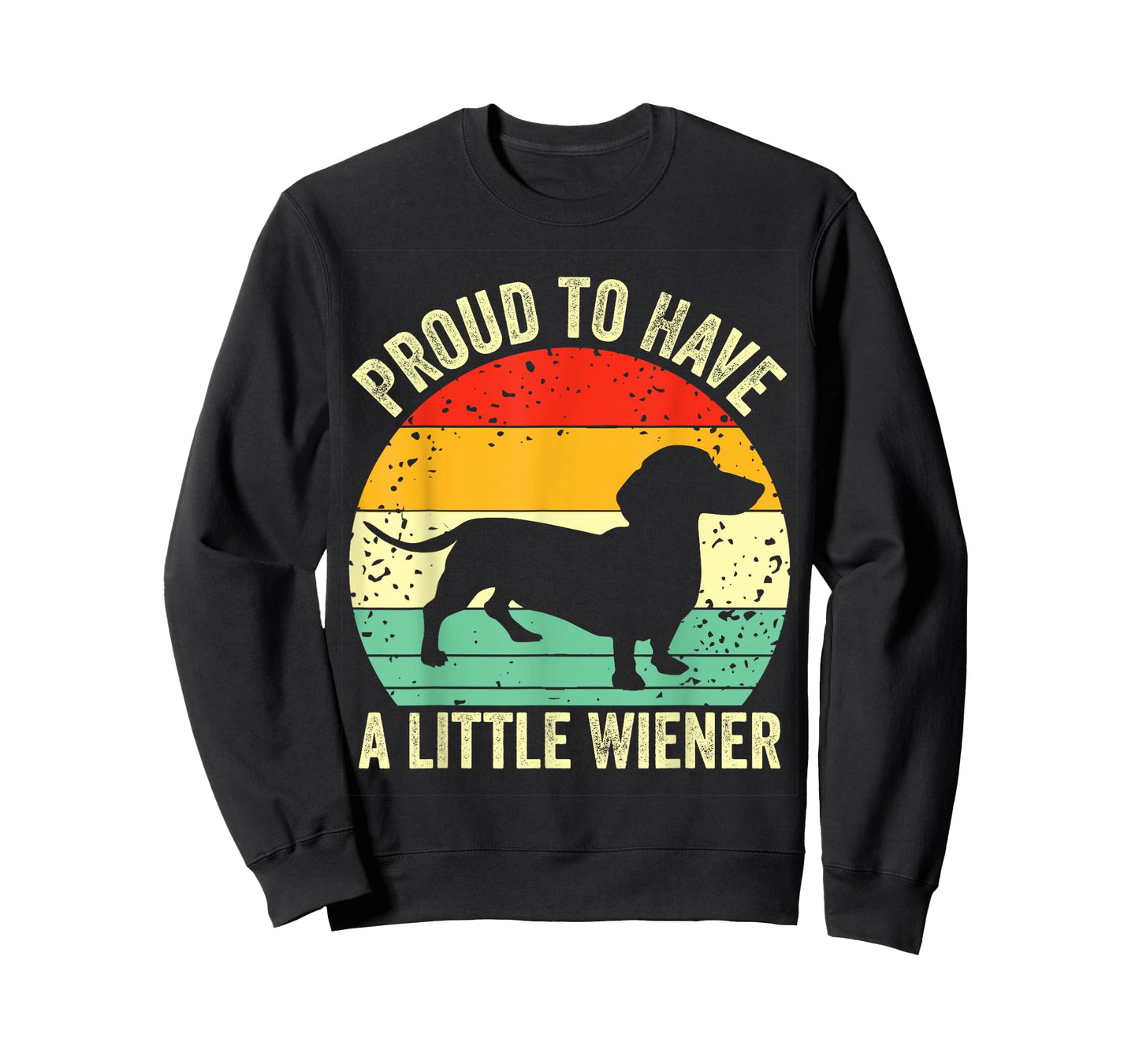Dachshund Proud To Have A Little Wiener Dog Lover Vintage T-Shirt for Men Women Girls Kids