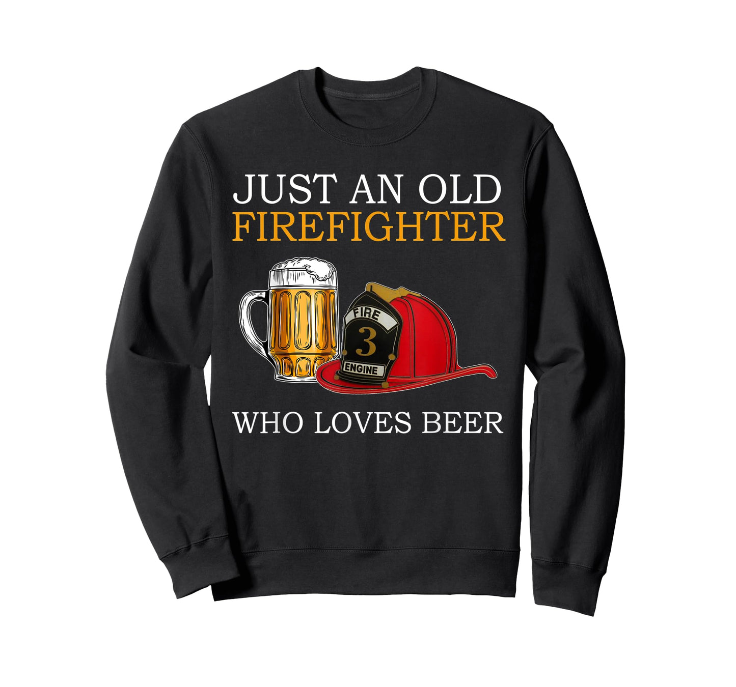 Just an old firefighter who loves beer Father's Day T-Shirt