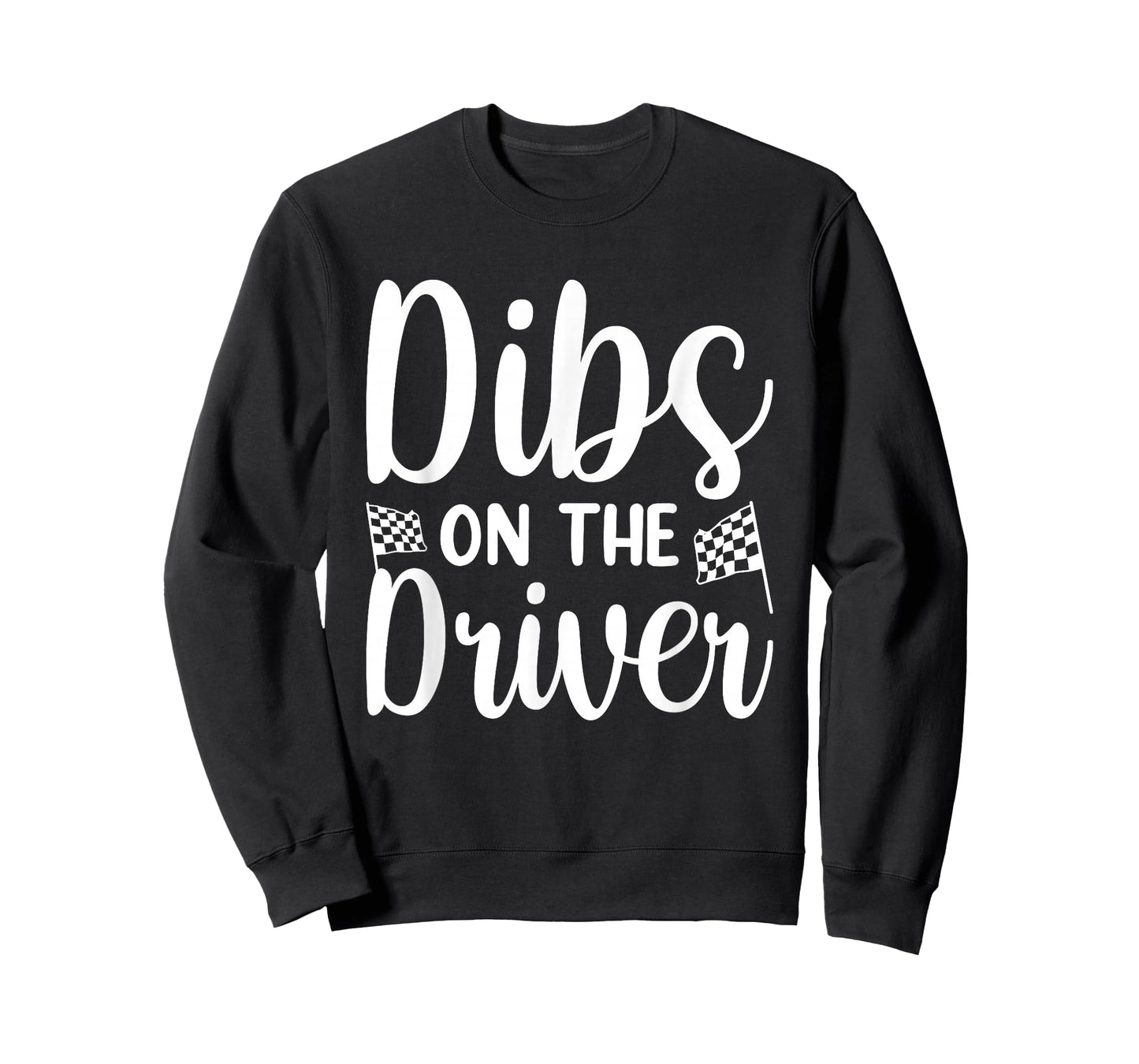Dibs On The Driver T-Shirt