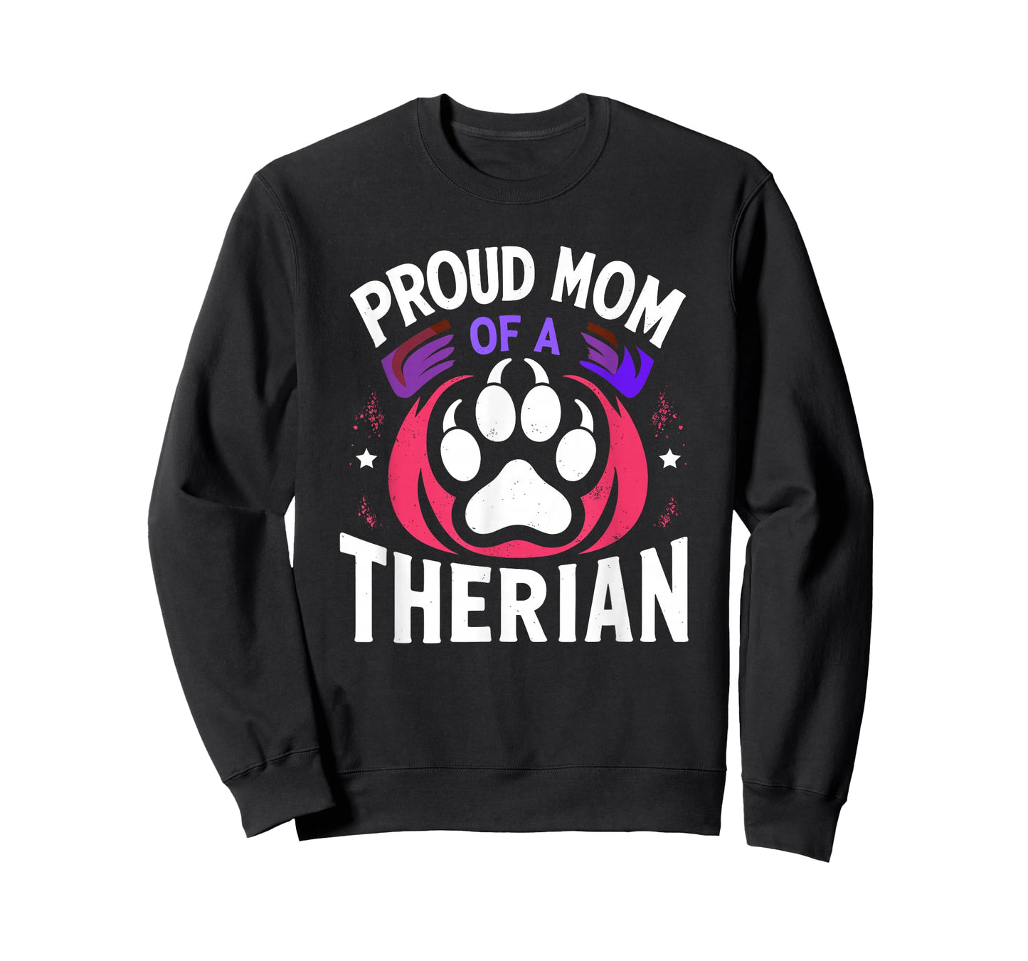 Proud Mom of A Therian Furries Otherkin Nonhuman Fursona Pun T-Shirt
