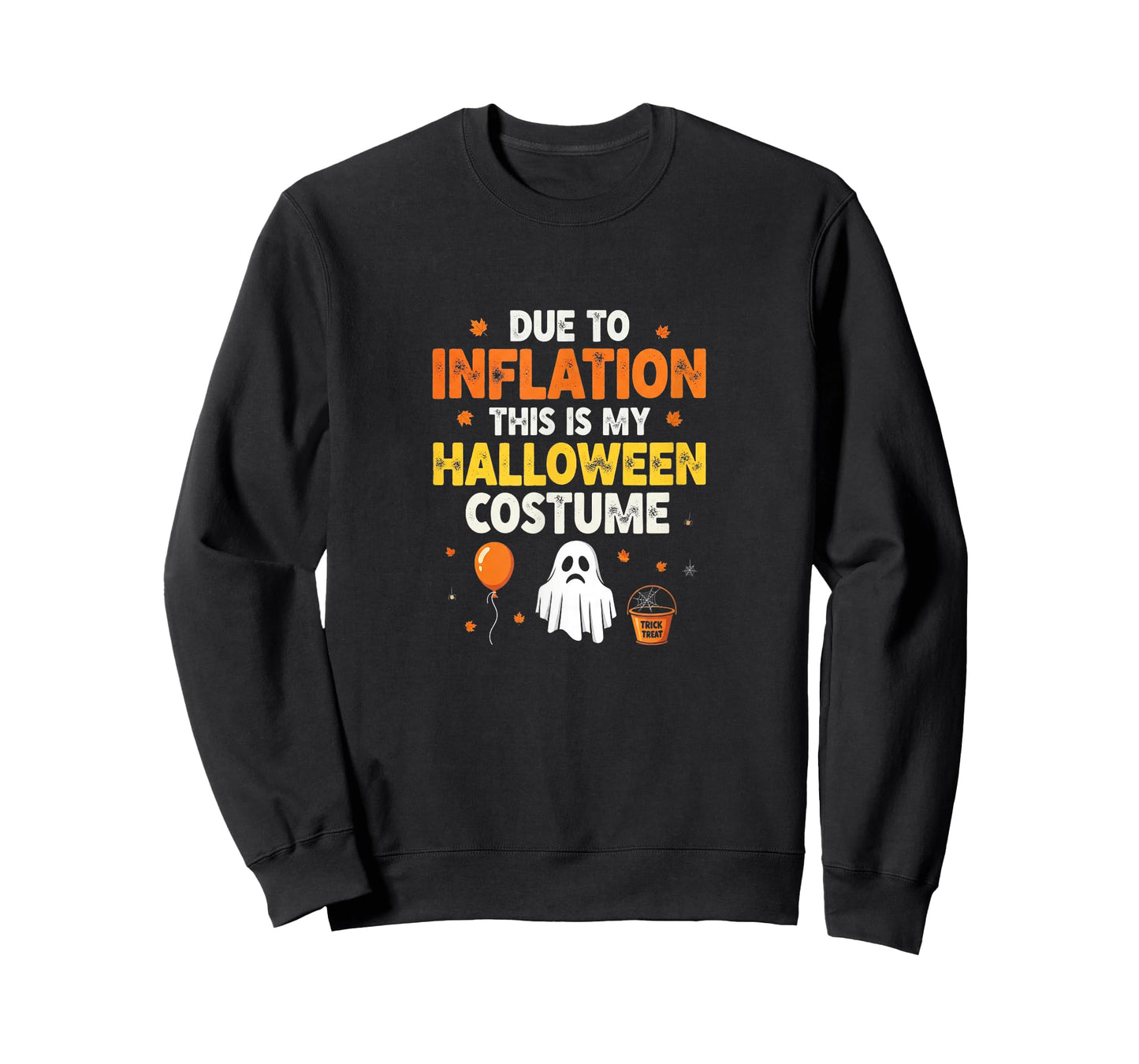 Funny Due to Inflation This is My Halloween Costume T-Shirt