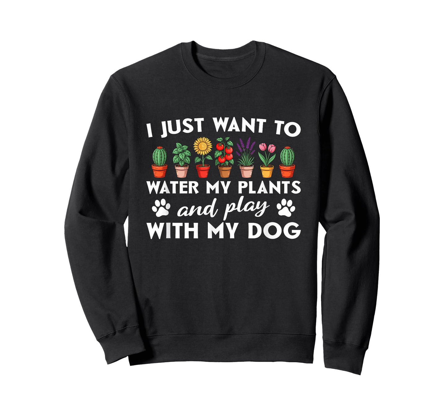 Gardening And Play With My Dog - Gardener T-Shirt