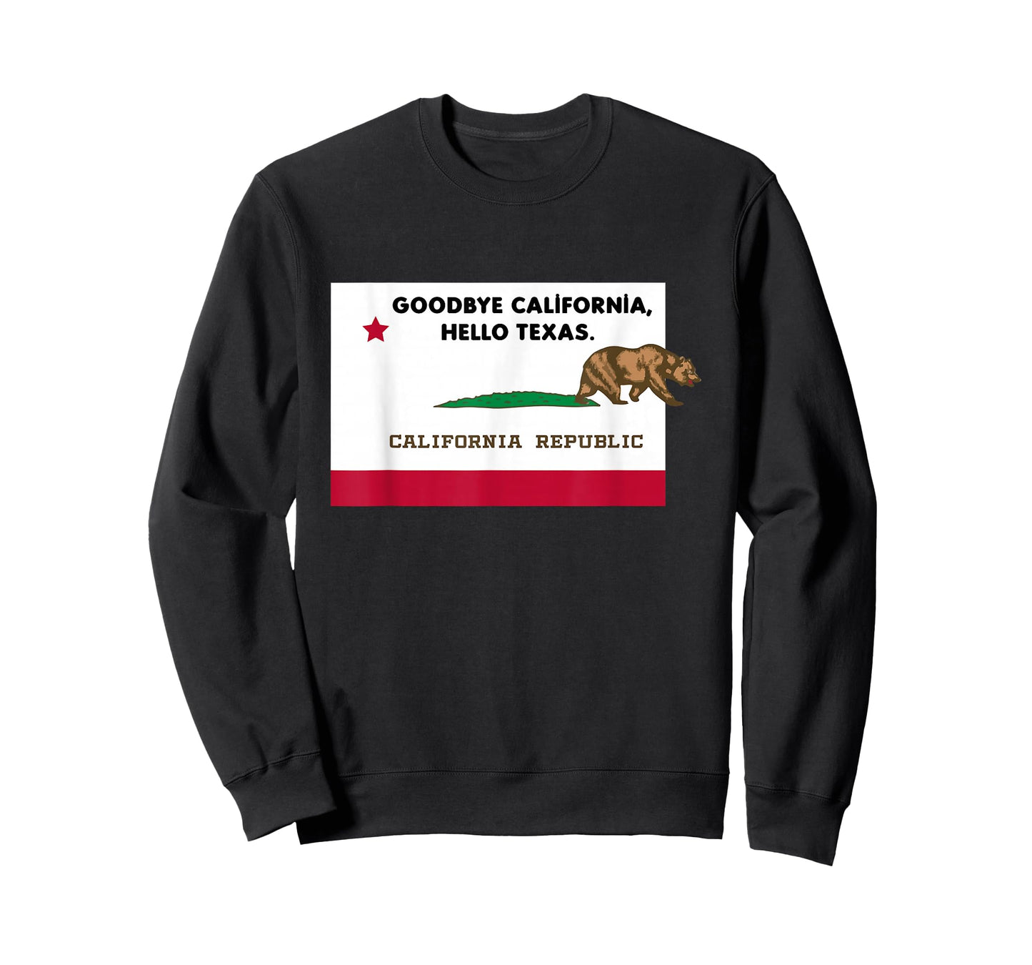 Goodbye California Hello Texas, Moving to Texas,Proud T-Shirt