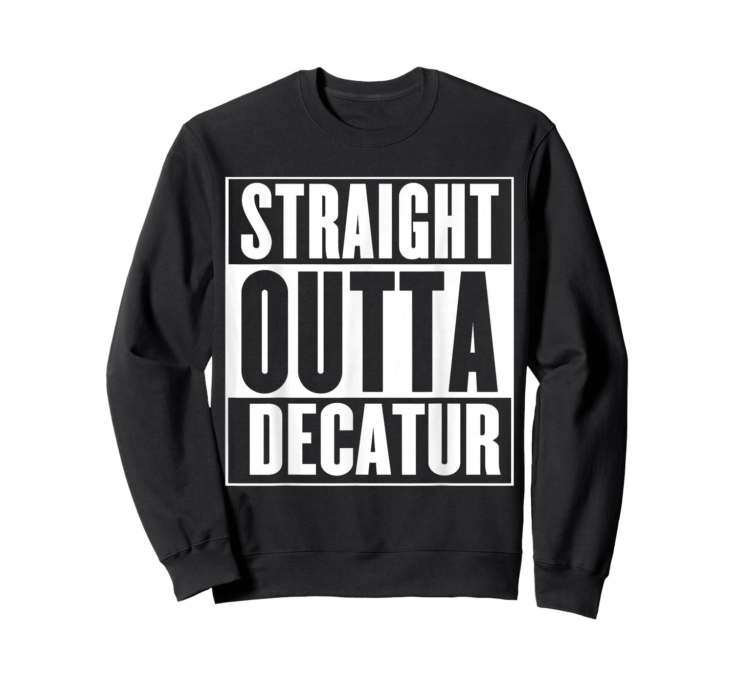 Decatur - Straight Outta Decatur T-Shirt
