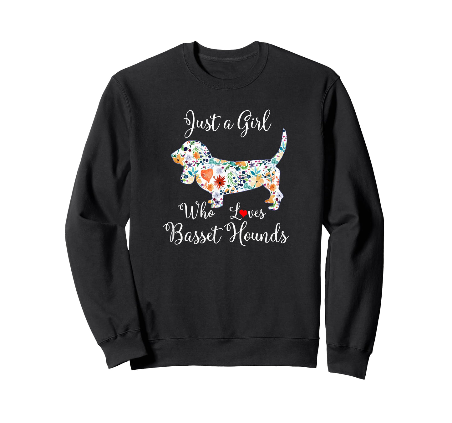 Just a Girl Who Loves Basset Hounds T-Shirt