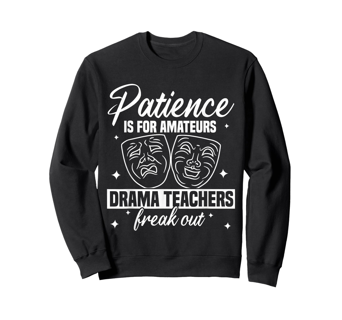 Drama Teacher | Funny Theater Acting Design T-Shirt