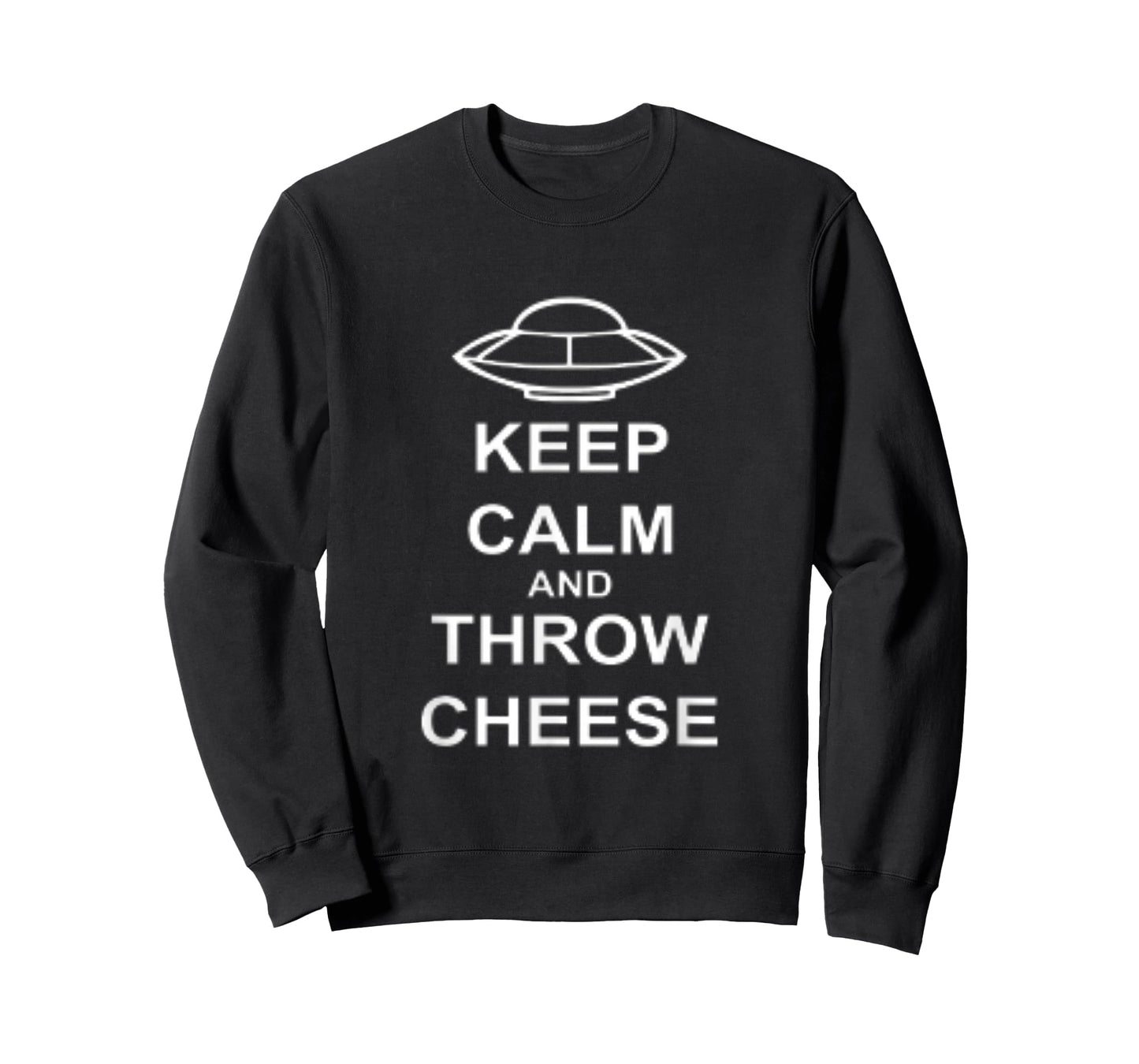 UFO Extraterrestial Keep Calm And Throw Cheese T-shirt T-Shirt