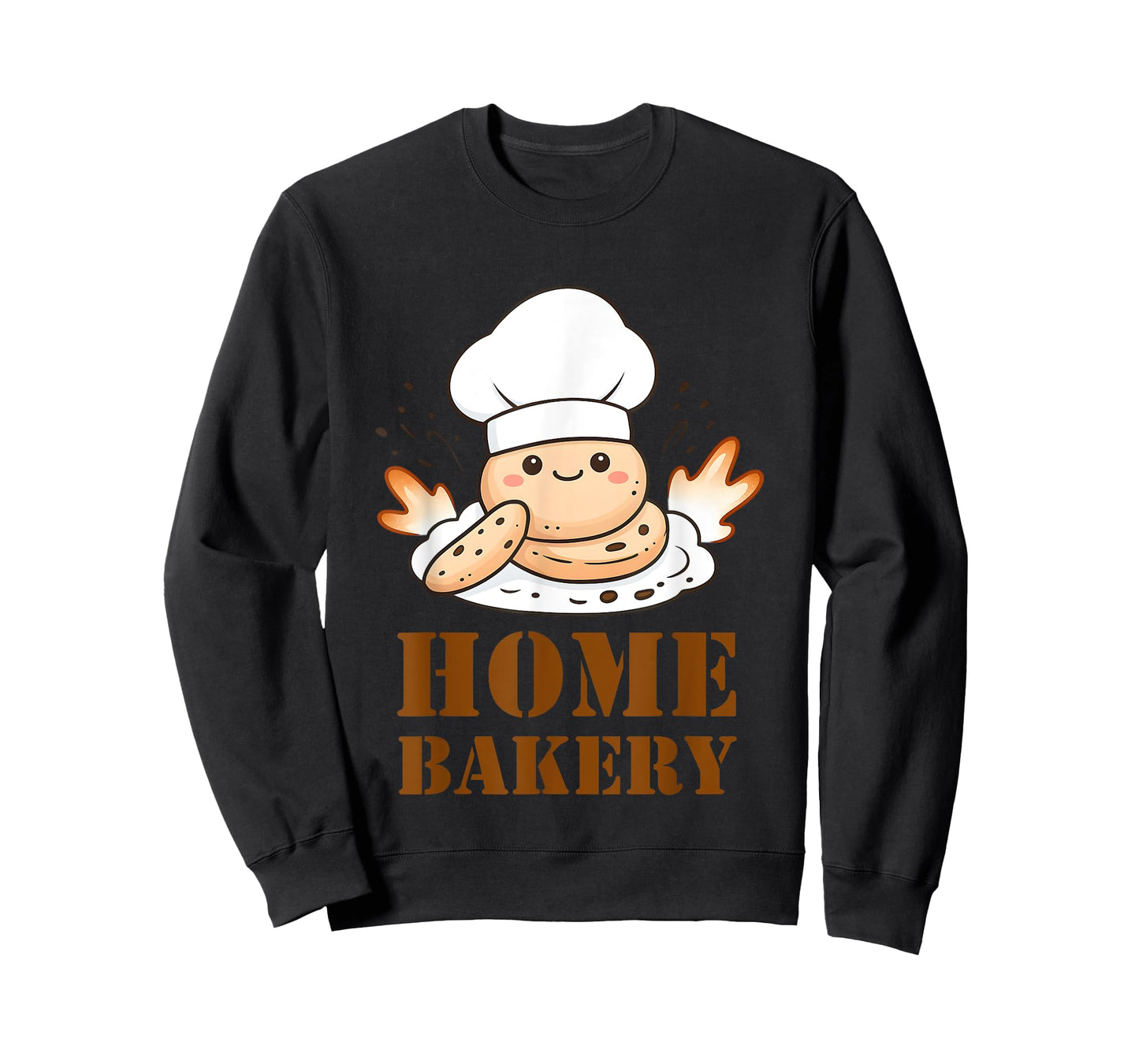 Home Bakery Funny for Men Women T-Shirt