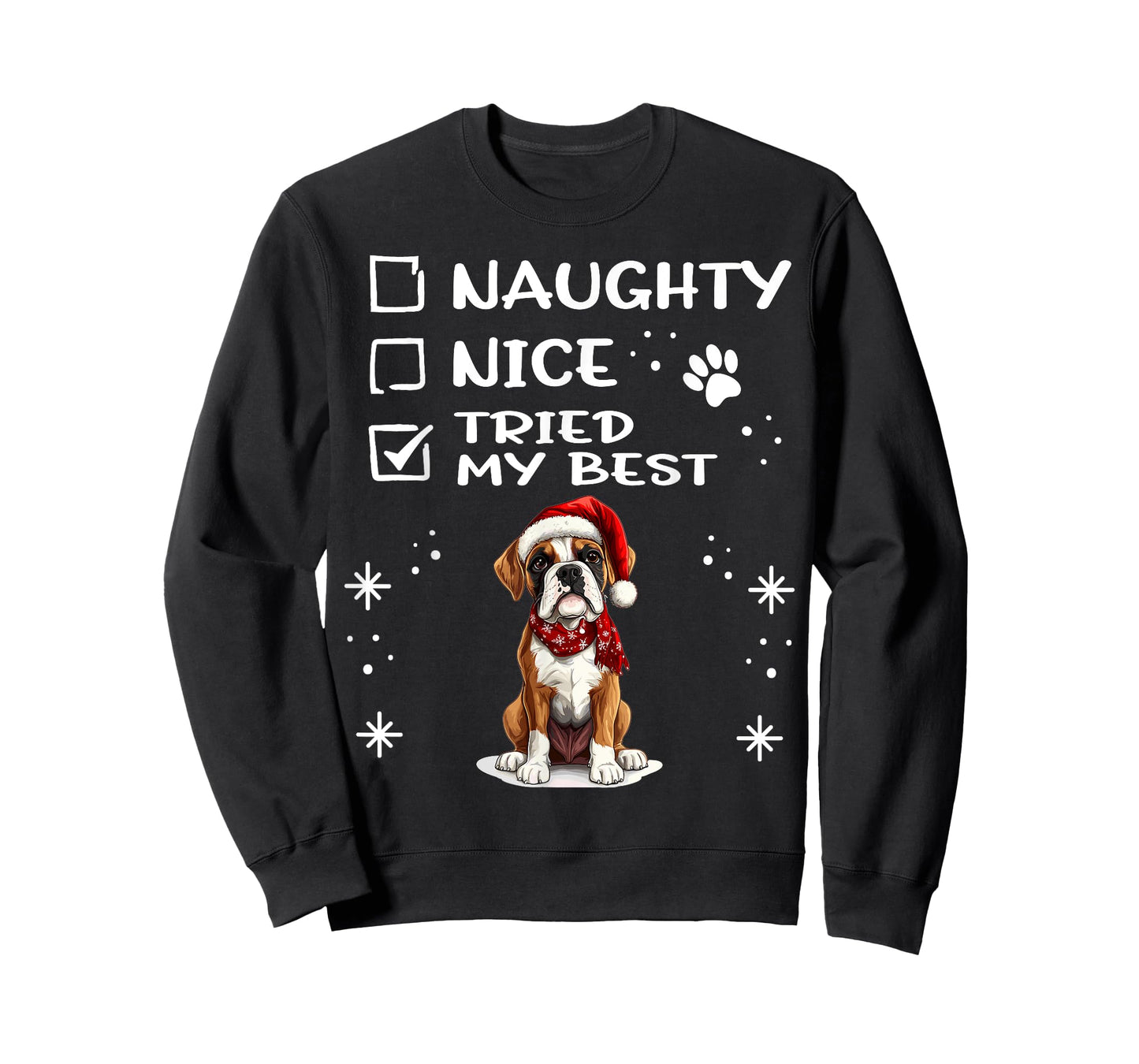 Cute Boxer dog Dog Christmas Naughty Nice Tried my Best T-Shirt