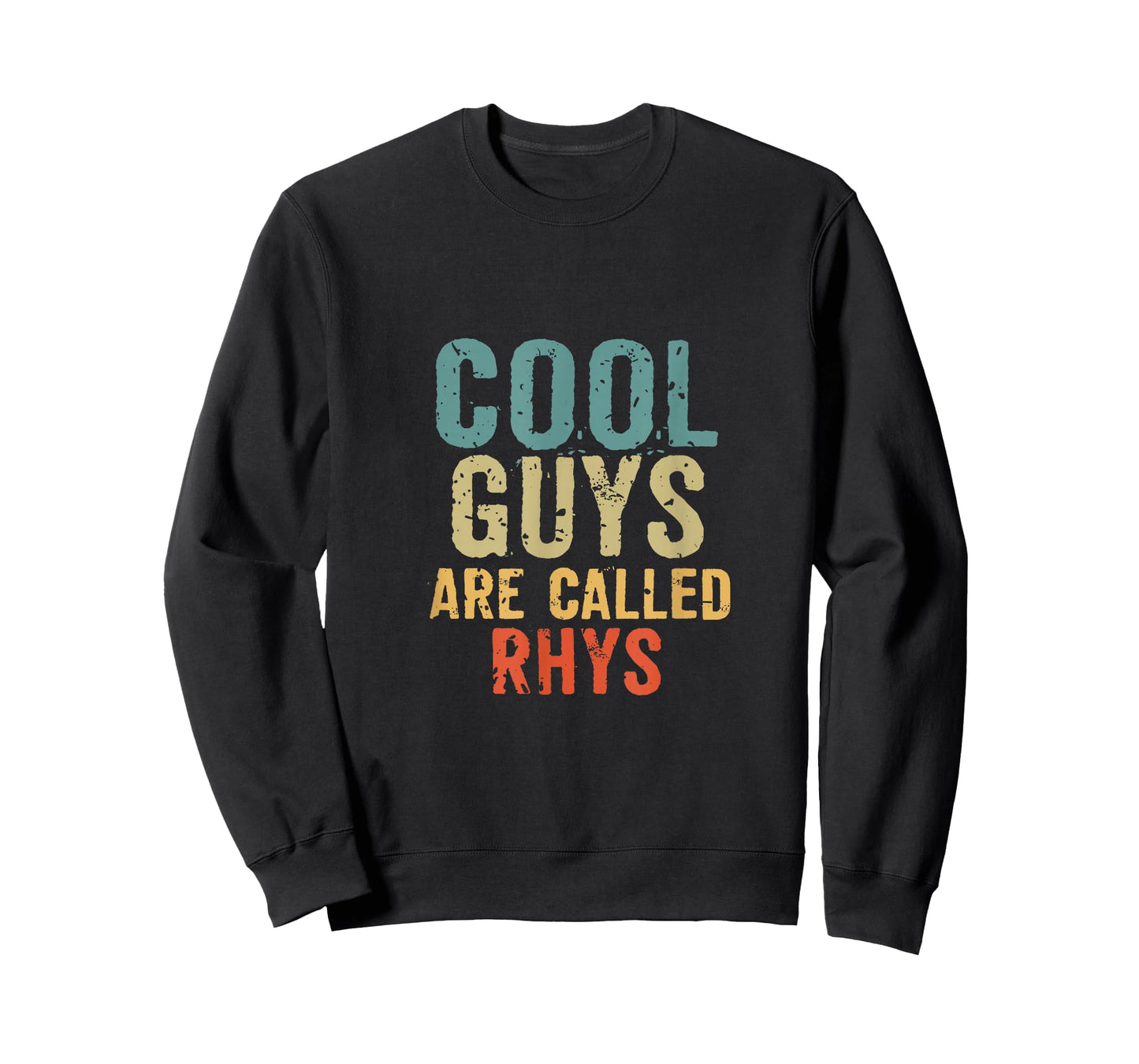 Cool guys are called rhys T-Shirt