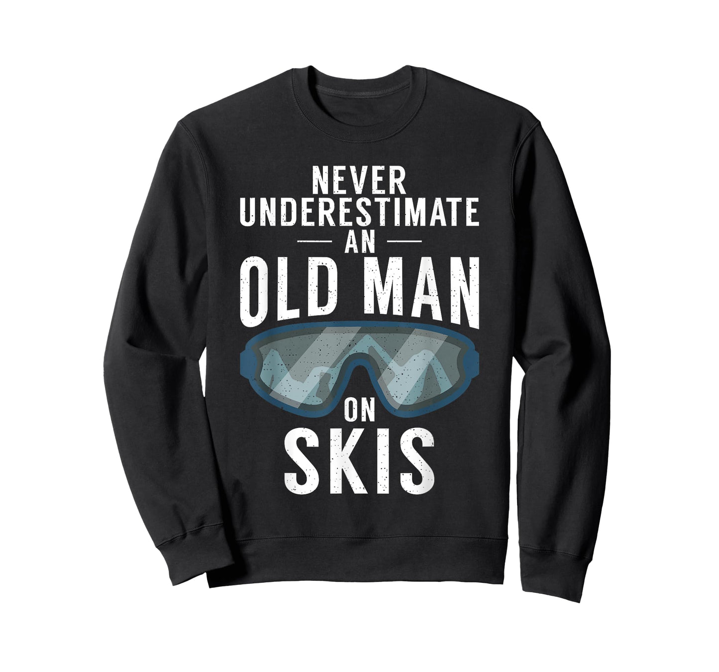 Never underestimate an Old man on Skis Winter Sport Skier T-Shirt