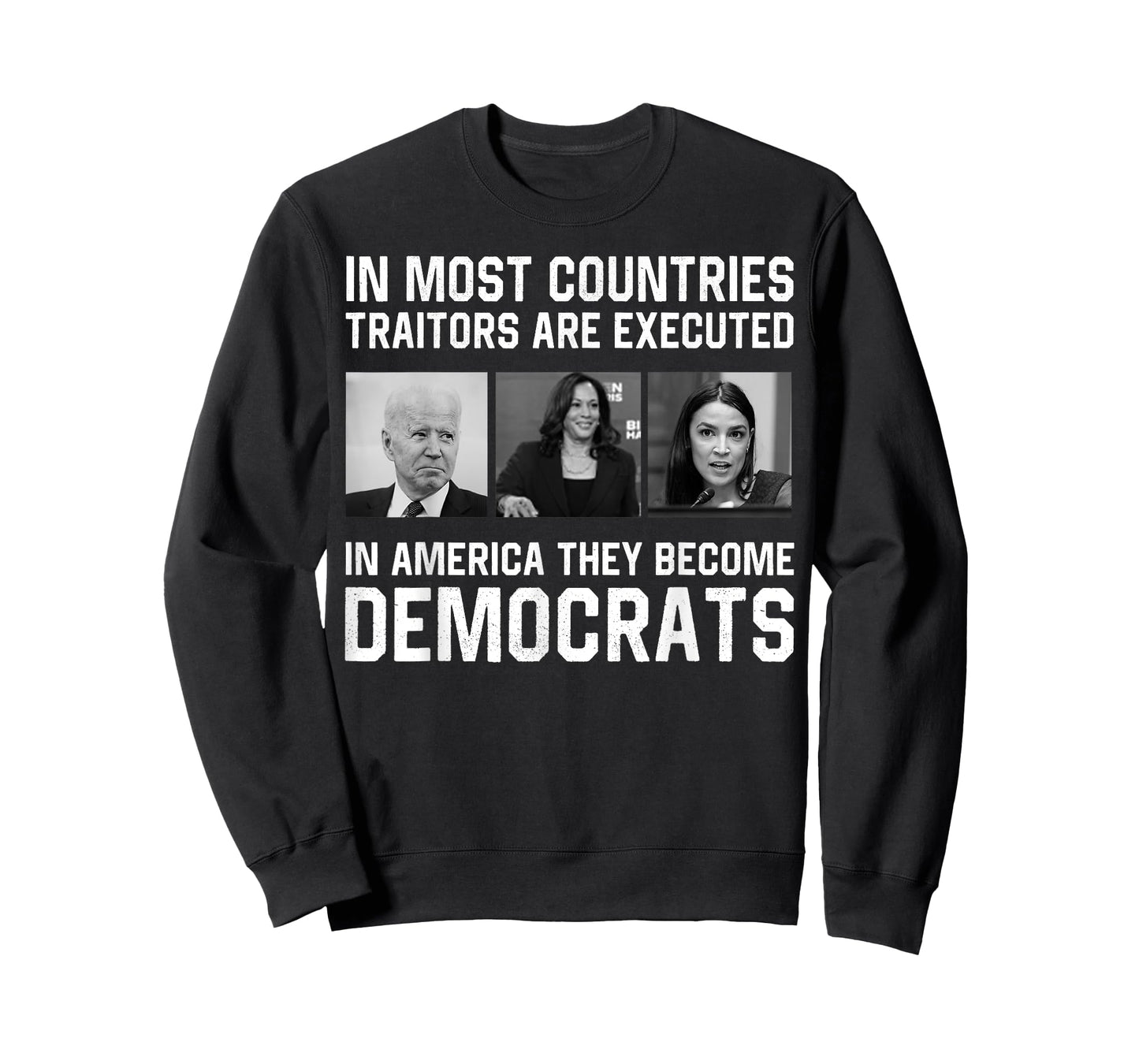 In Most Countries Traitors Are Executed In America T-Shirt