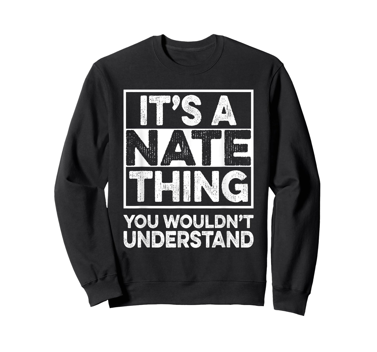 It's A NATE Thing You Wouldn't Understand Shirt NATE T-Shirt