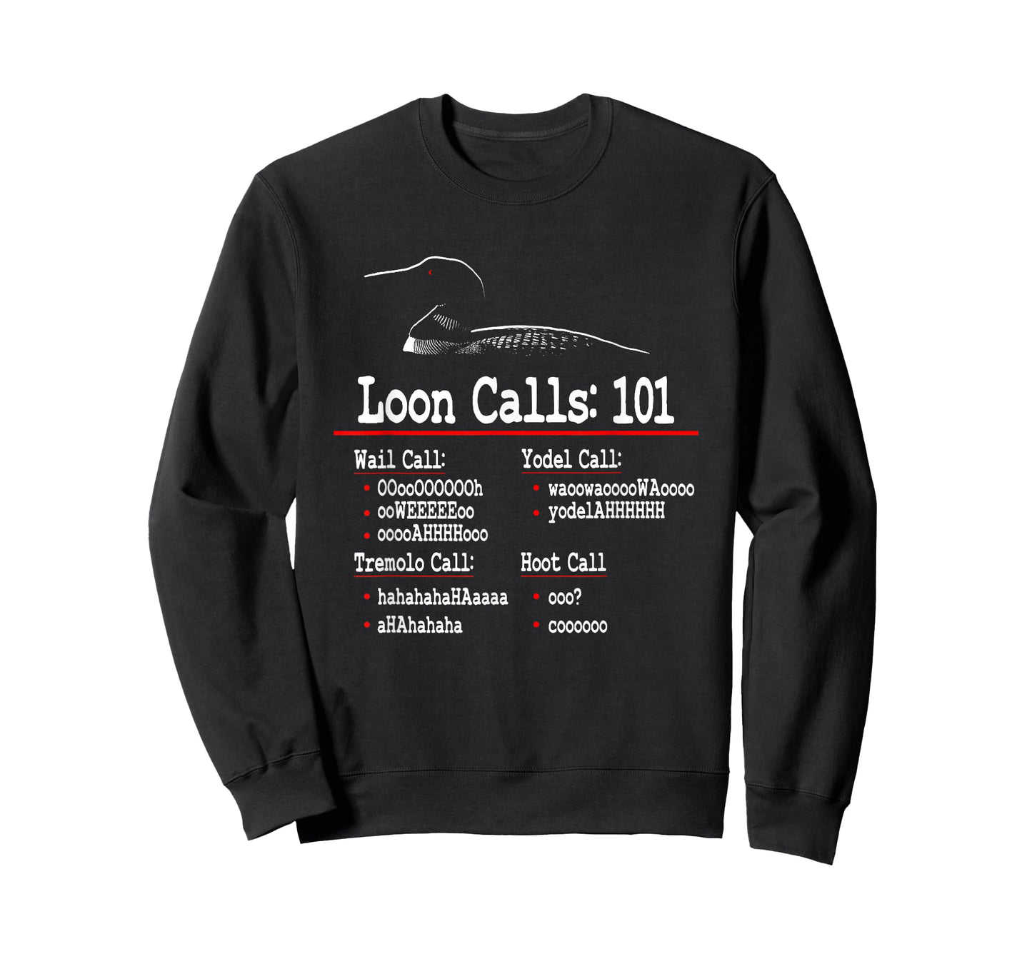 Funny - Loon Calls - Common Loon - Loon Calls 101 T-Shirt