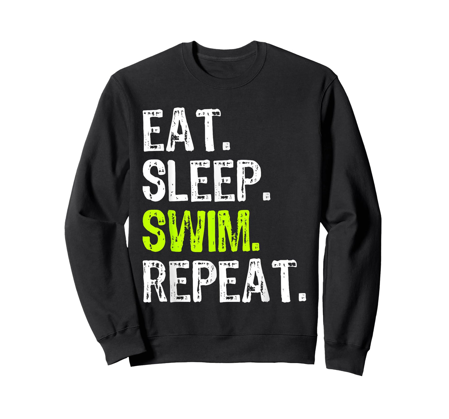 Eat Sleep Swim Repeat Swimming Swimmer Funny Cool T-Shirt