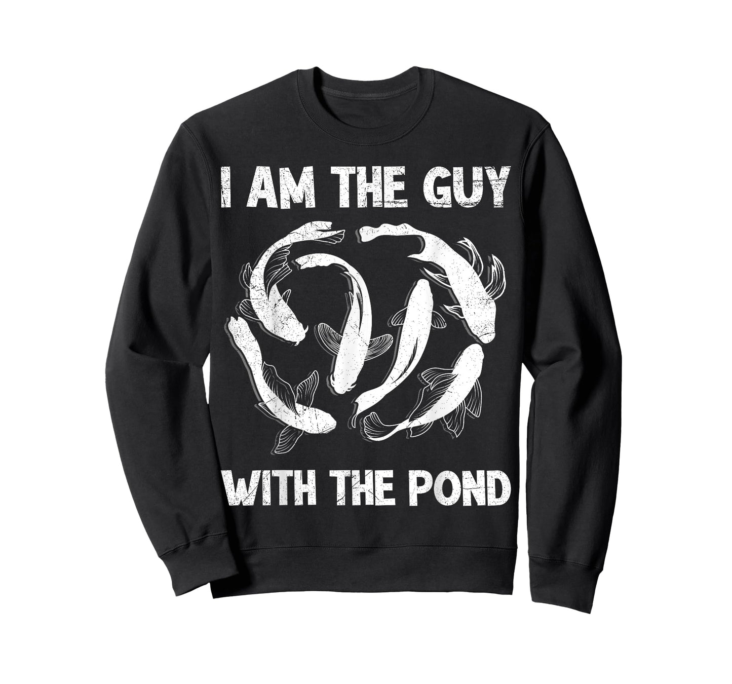 I am the guy with the pond koi T-Shirt