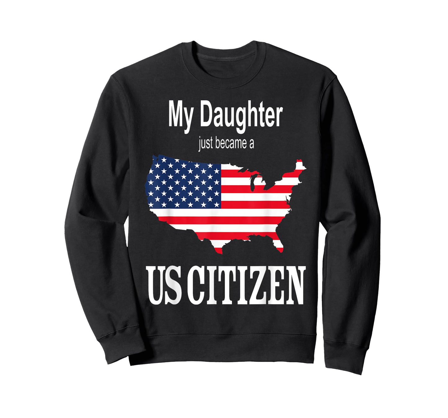 My Daughter just became a US Citizen - New American T-Shirt