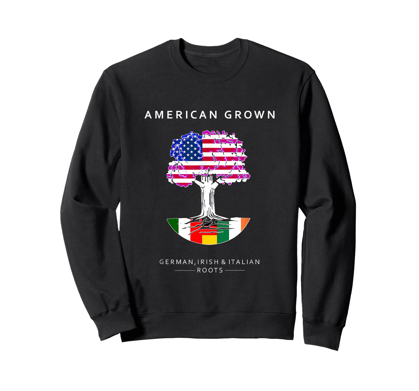 German, Italian and Irish Roots - American Grown T-Shirt