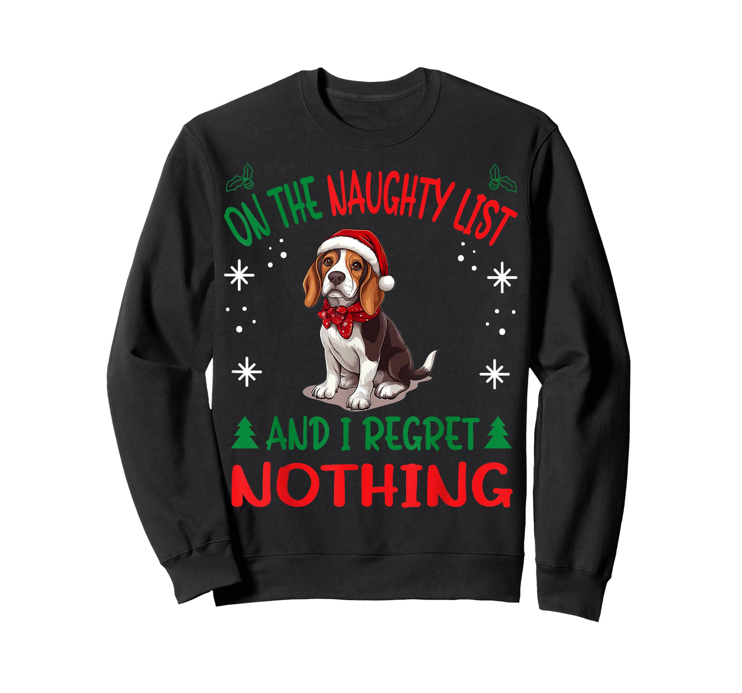 Cute Beagle dog Dog Christmas On The Naughty List and I T-Shirt