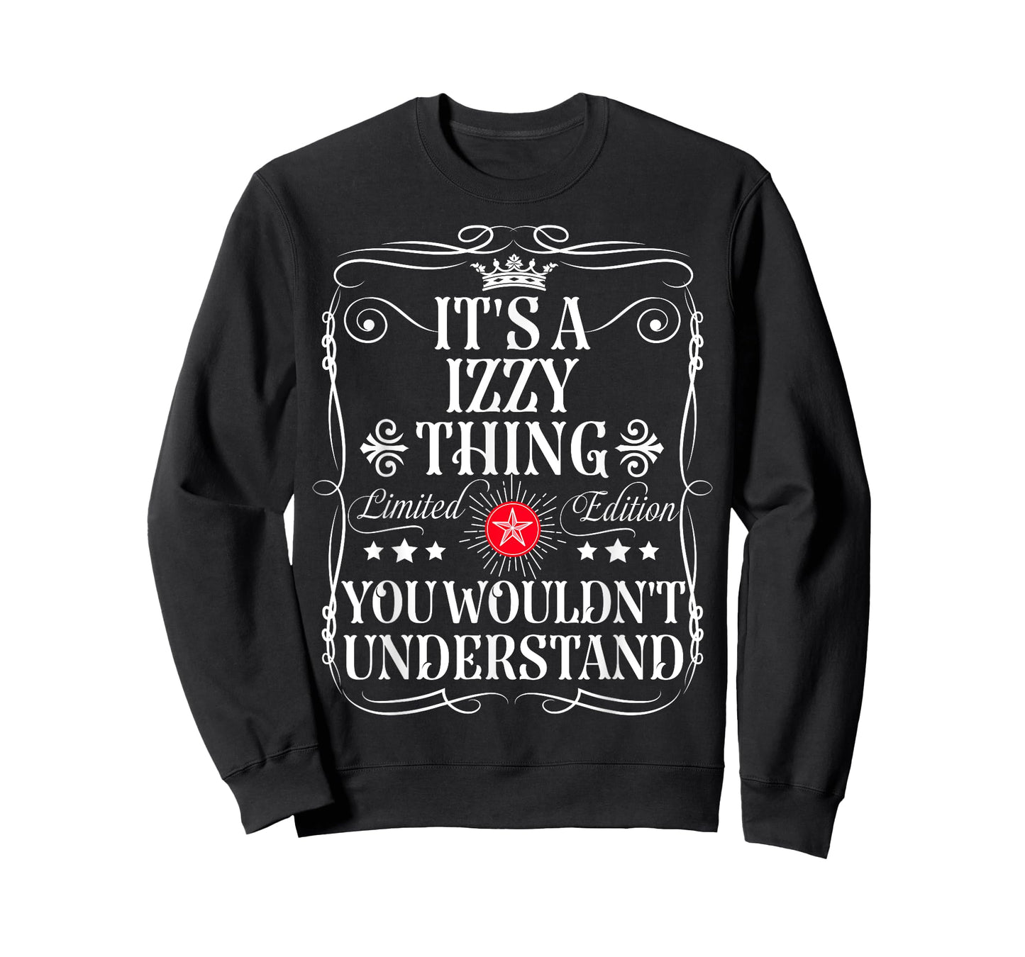 Izzy Name Its A Izzy Thing You Wouldn't Understand T-Shirt