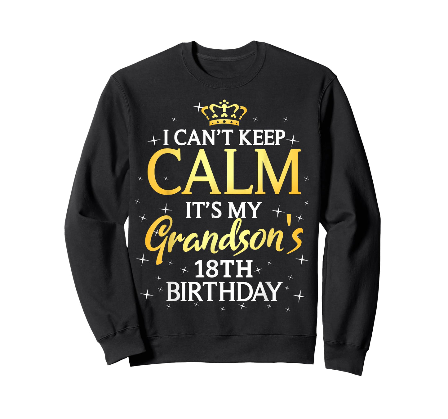 I Cant Keep Calm Its My Grandson 18th Birthday Party T-Shirt
