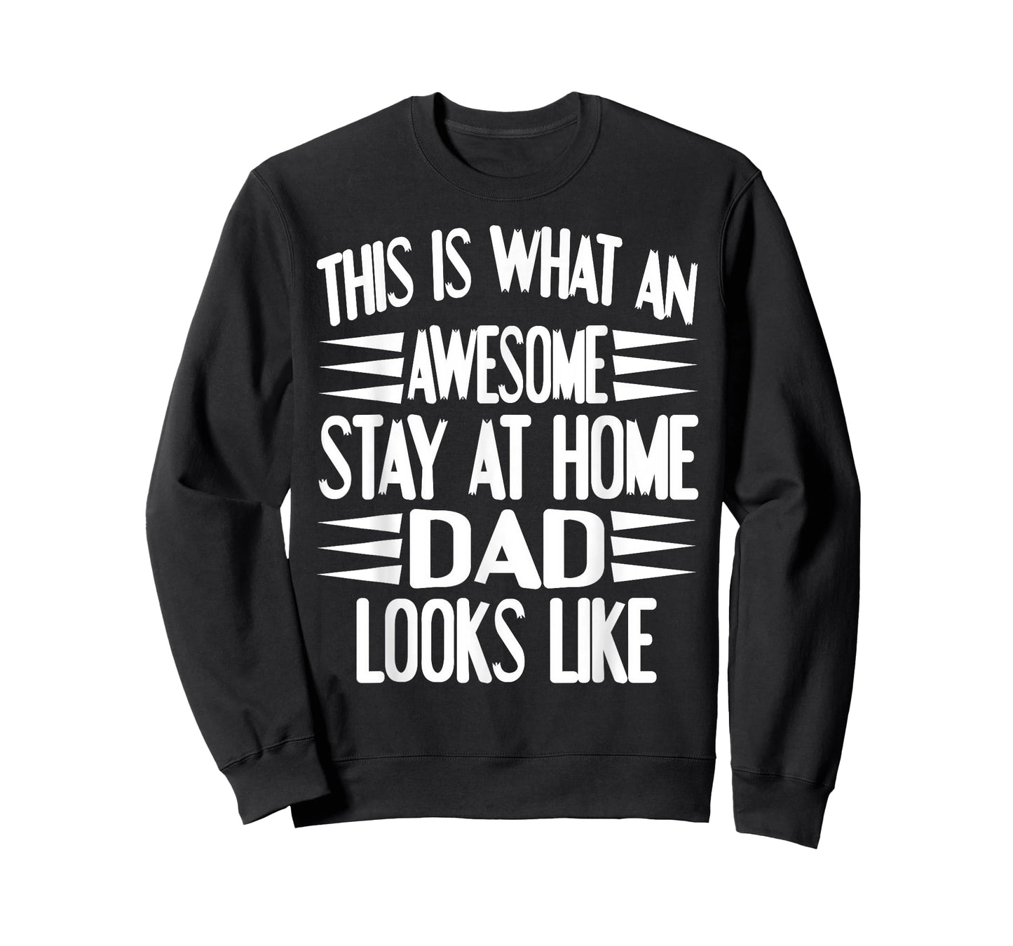 This is What an Awesome Stay at Home Dad Looks Like T-Shirt