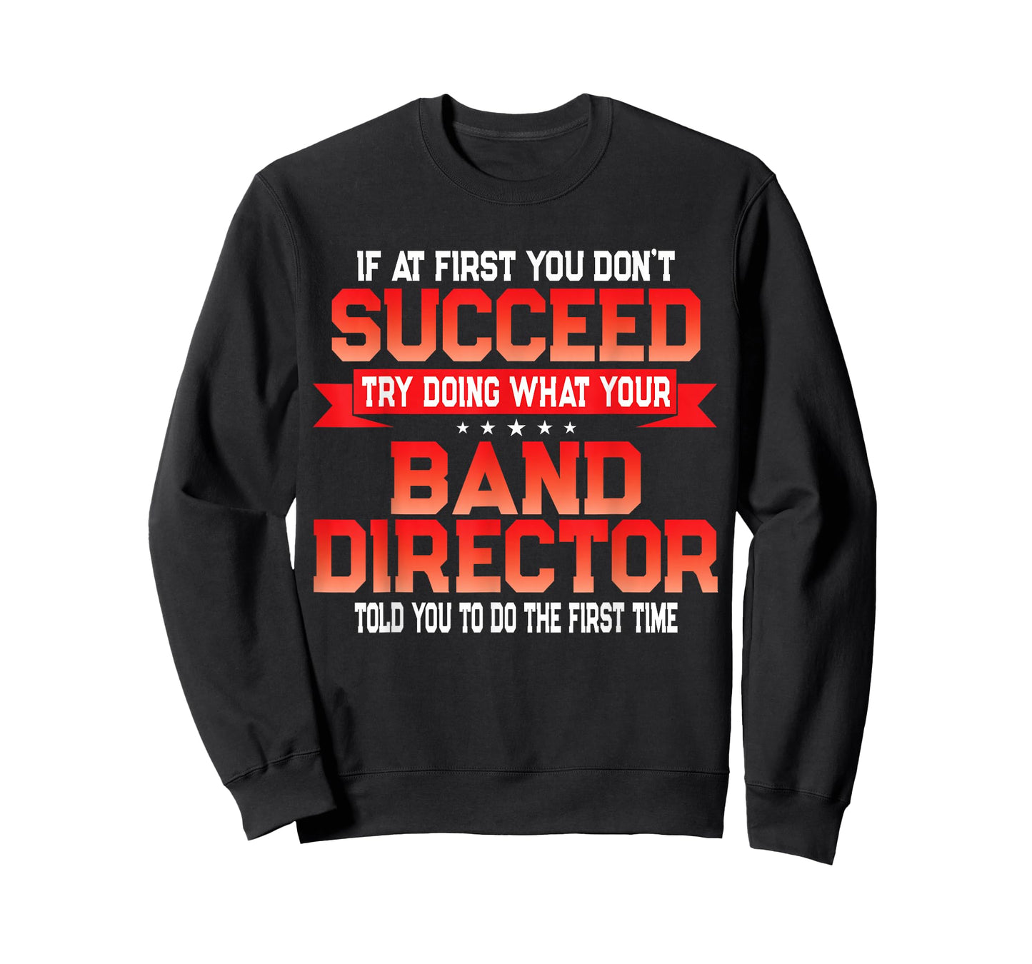 Fun Band Director Joke - Funny Music Quote T-Shirt