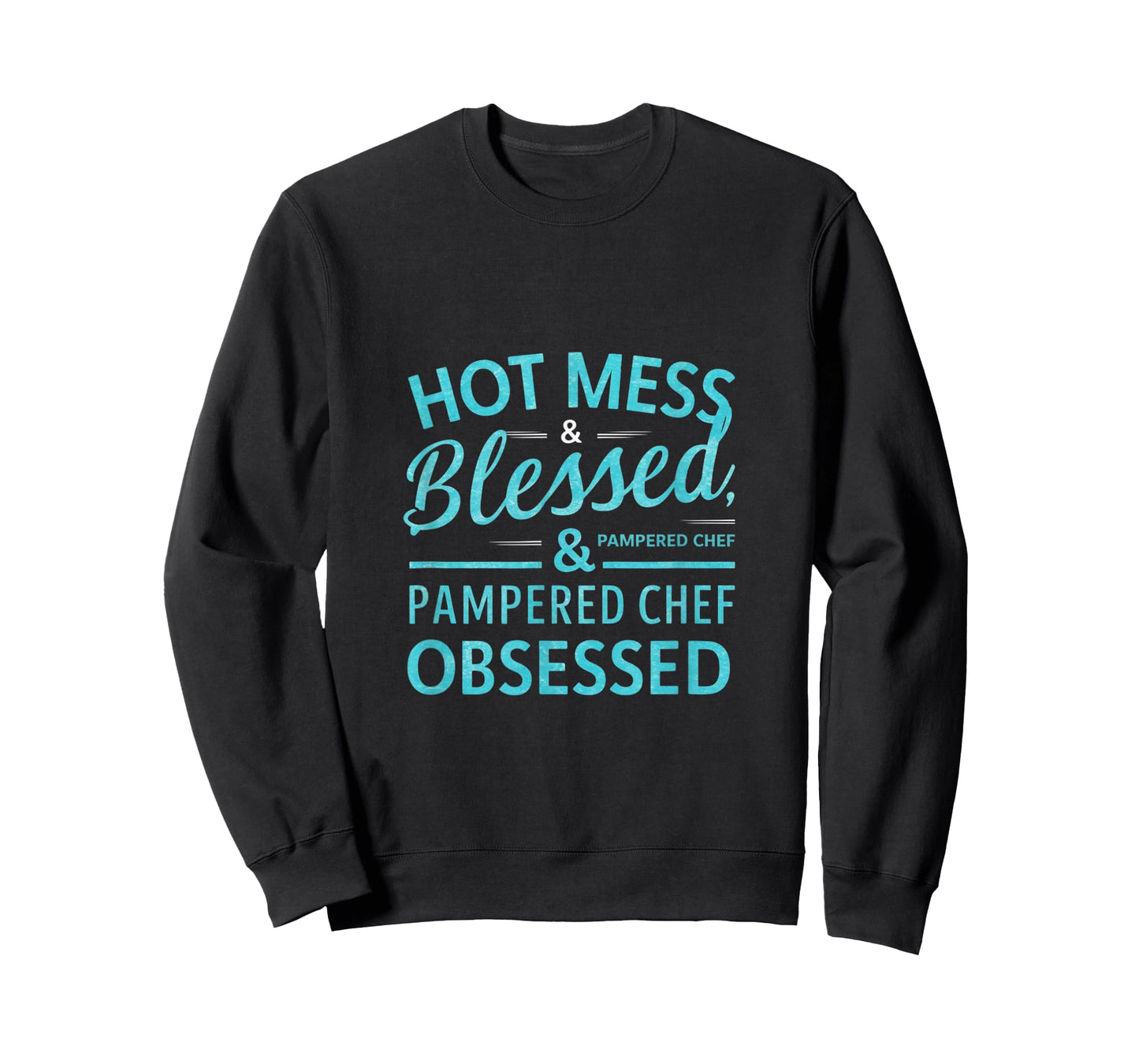 Hot Obsessed Pampered Chef Cook T-Shirt