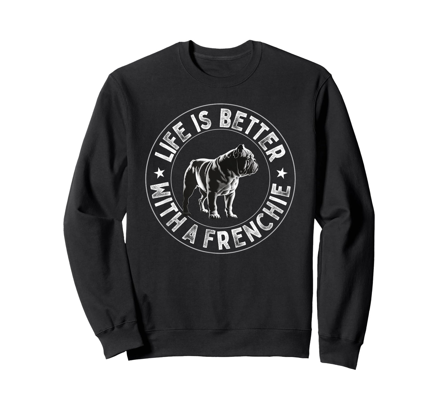 Life Is Better With A Frenchie - French Bulldog T-Shirt for Men Women Kids